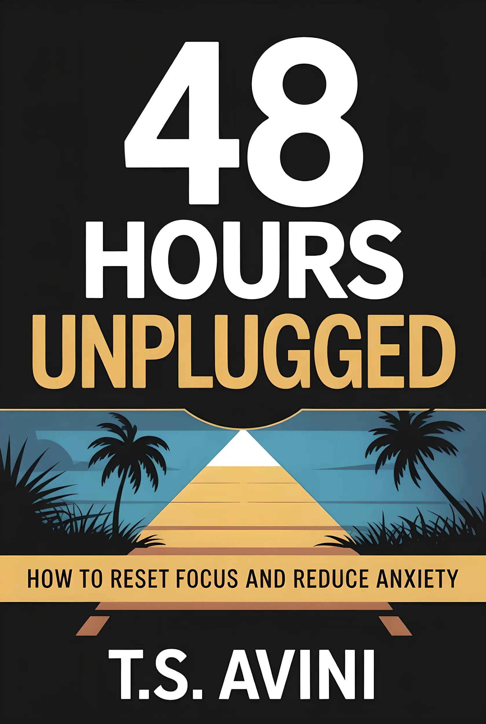 48 Hours Unplugged