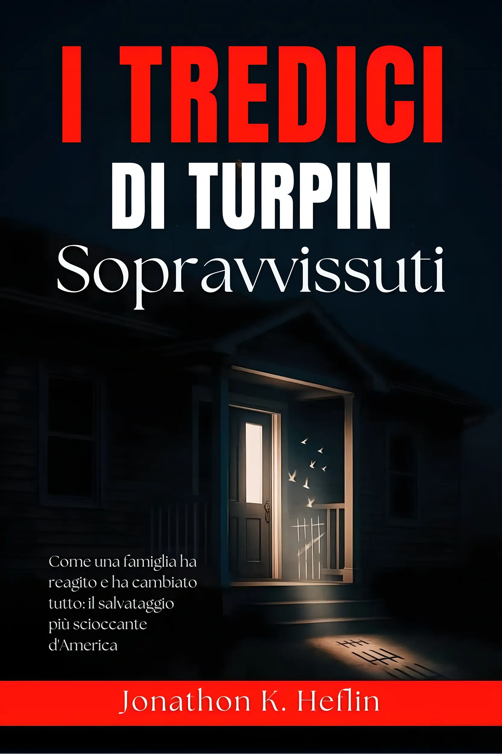 I tredici sopravvissuti di Turpin