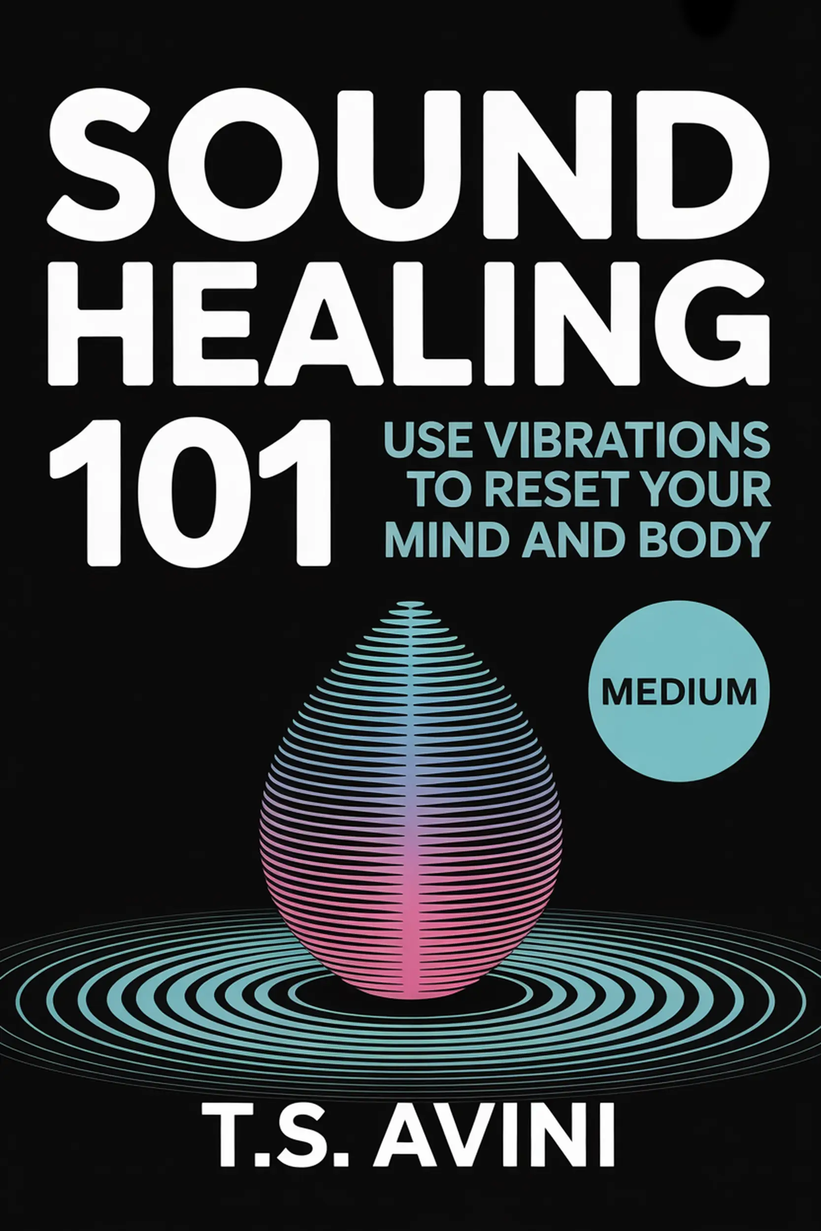 Sound Healing 101