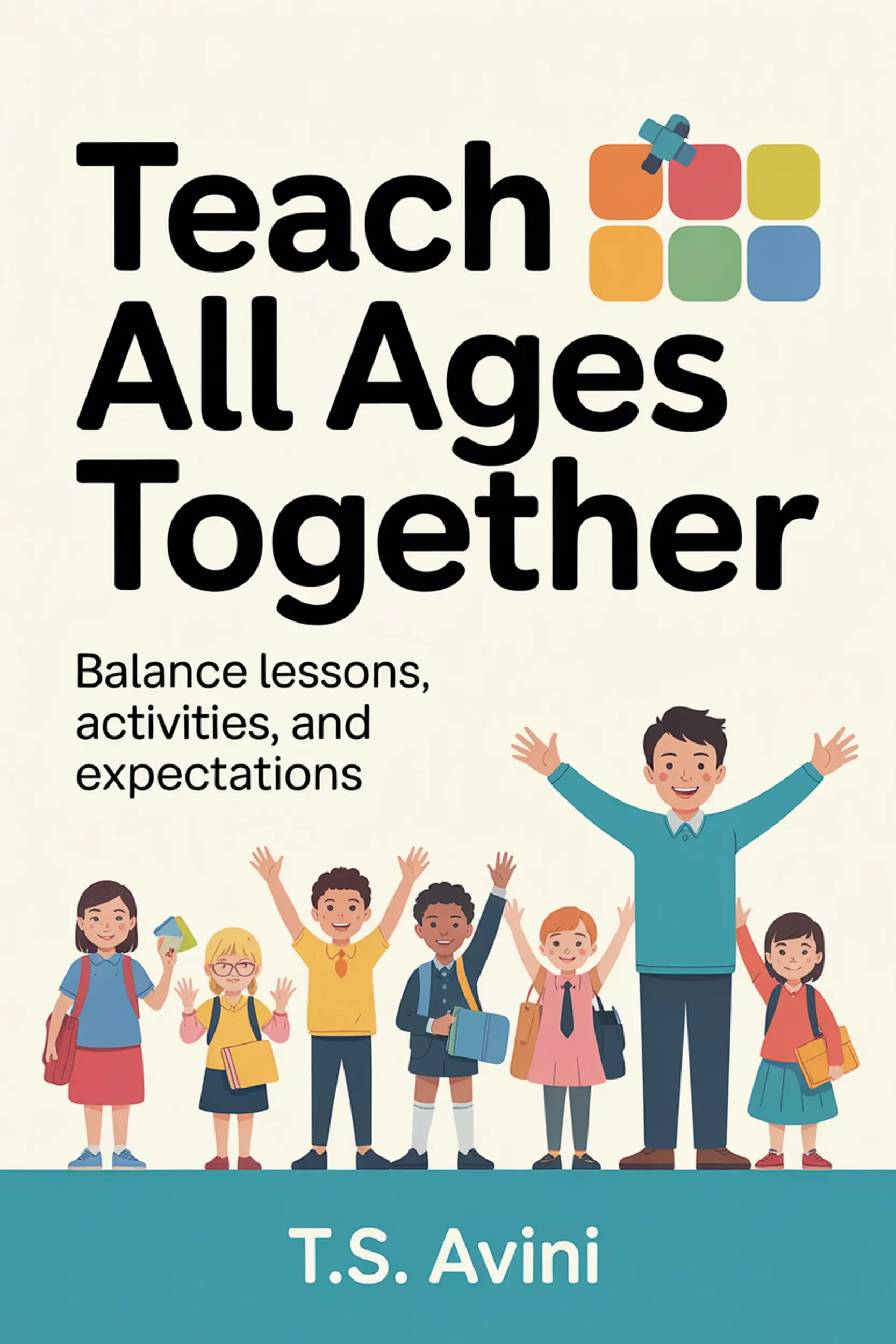 Teach All Ages Together
