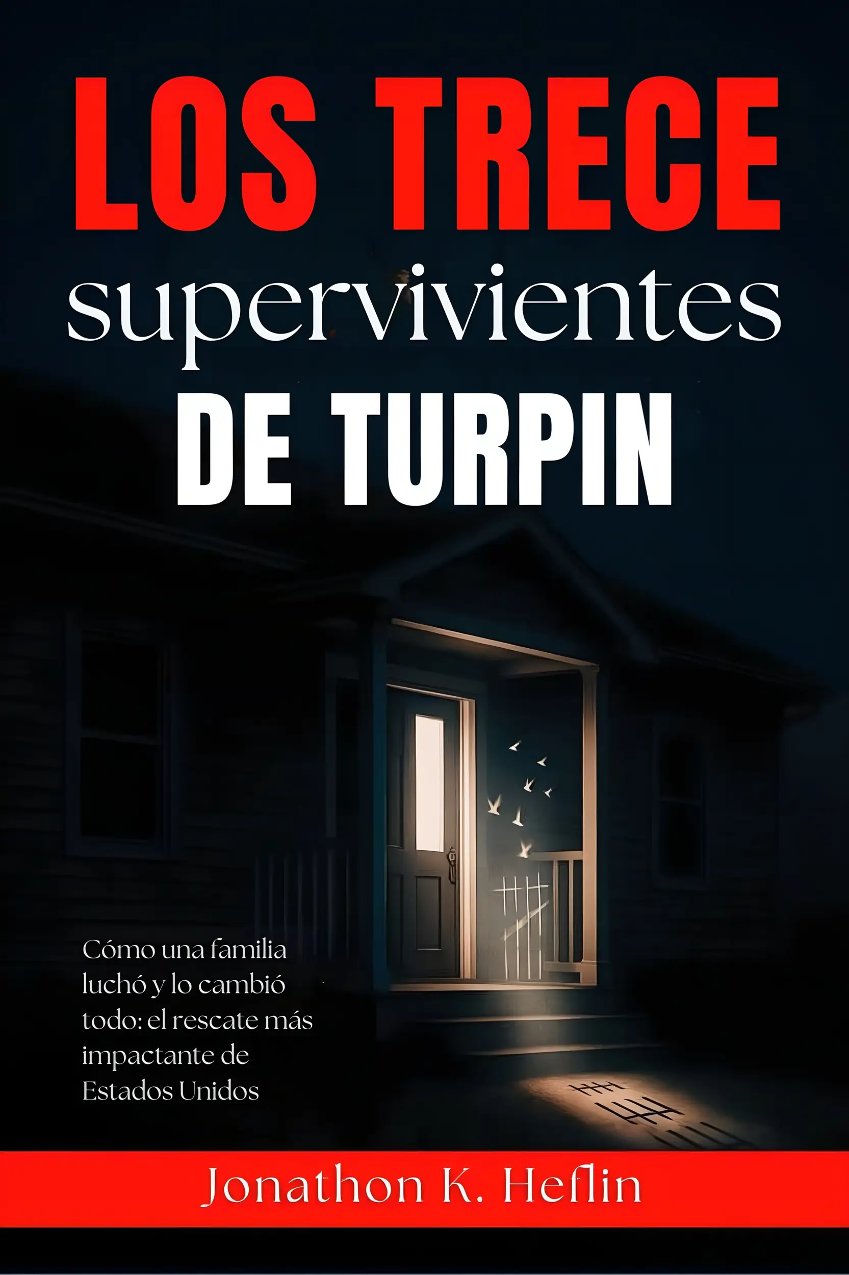 Los trece supervivientes de Turpin