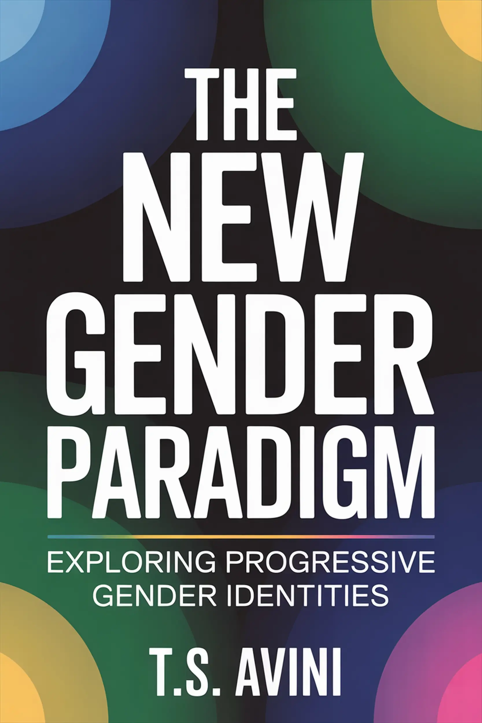 The New Gender Paradigm