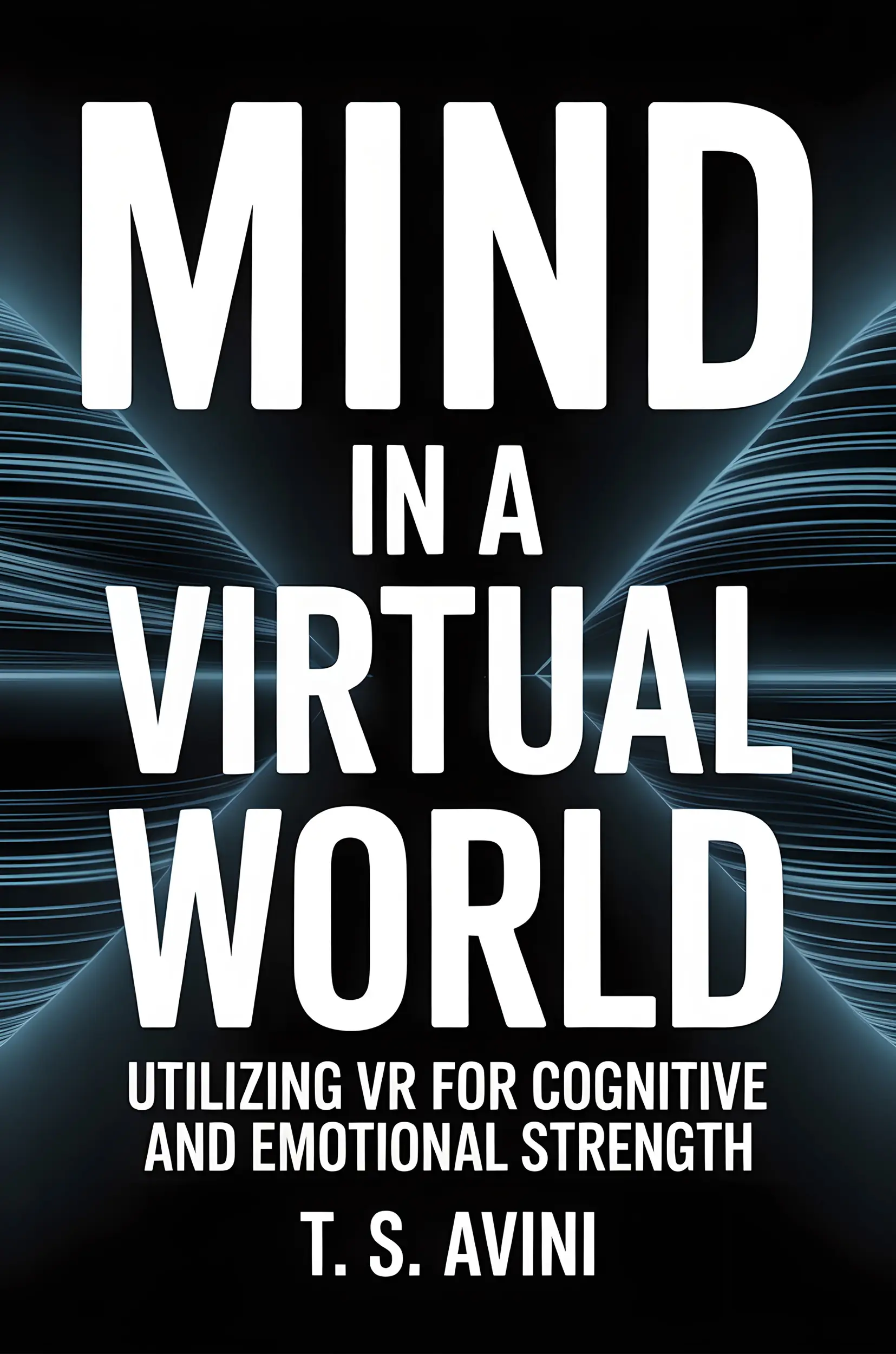 Mind in a Virtual World