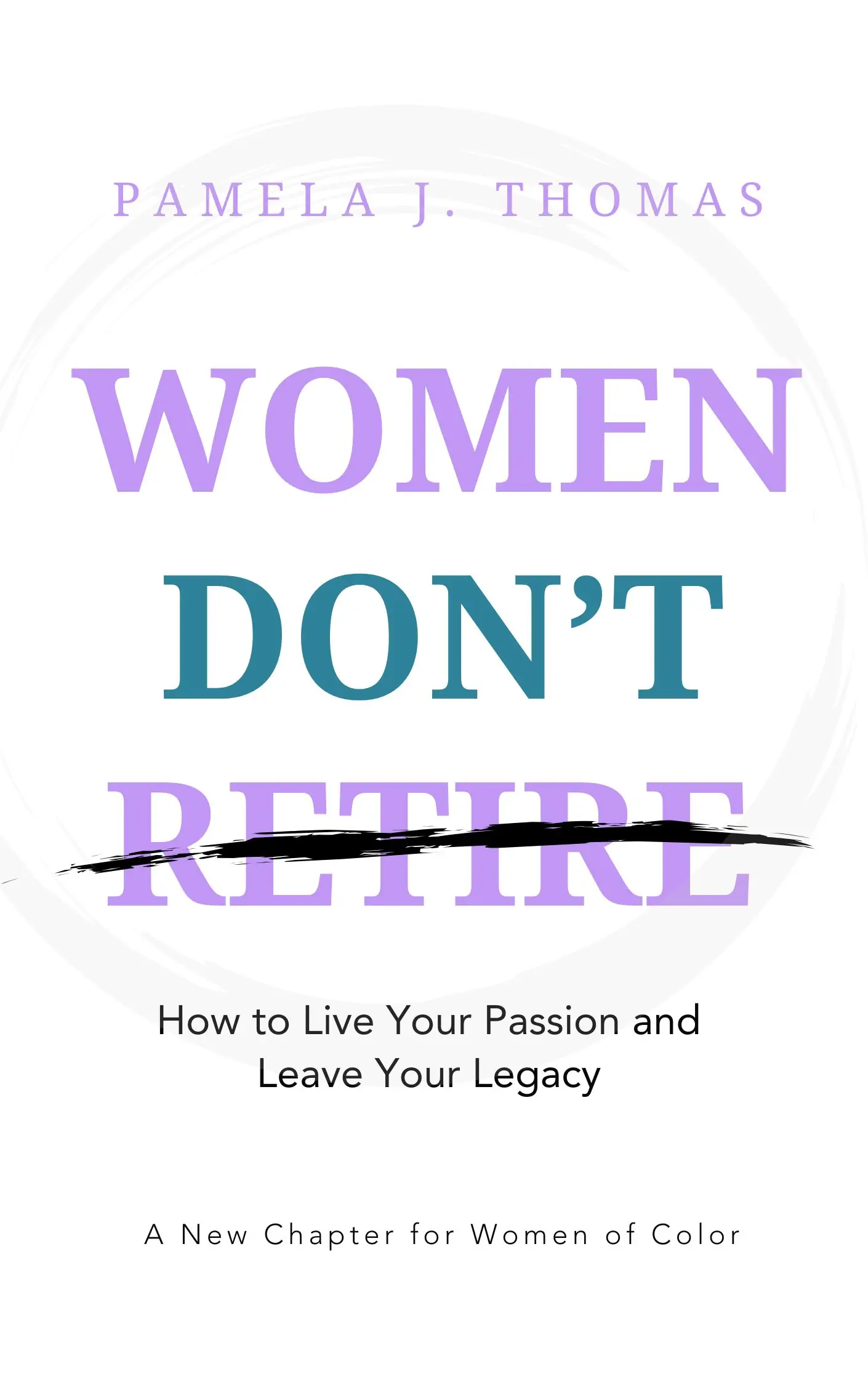 Women Don't Retire