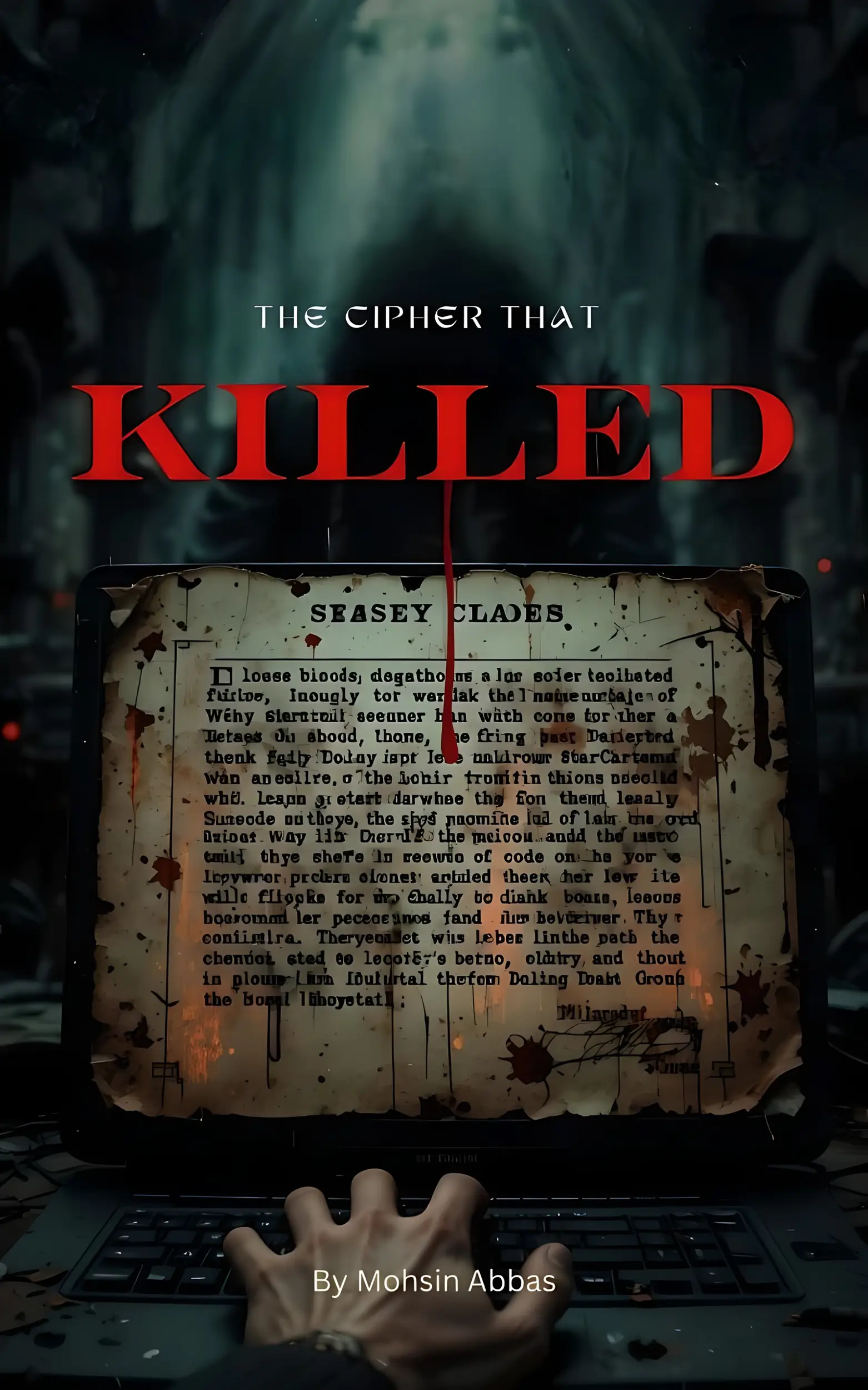 The Cipher That Killed