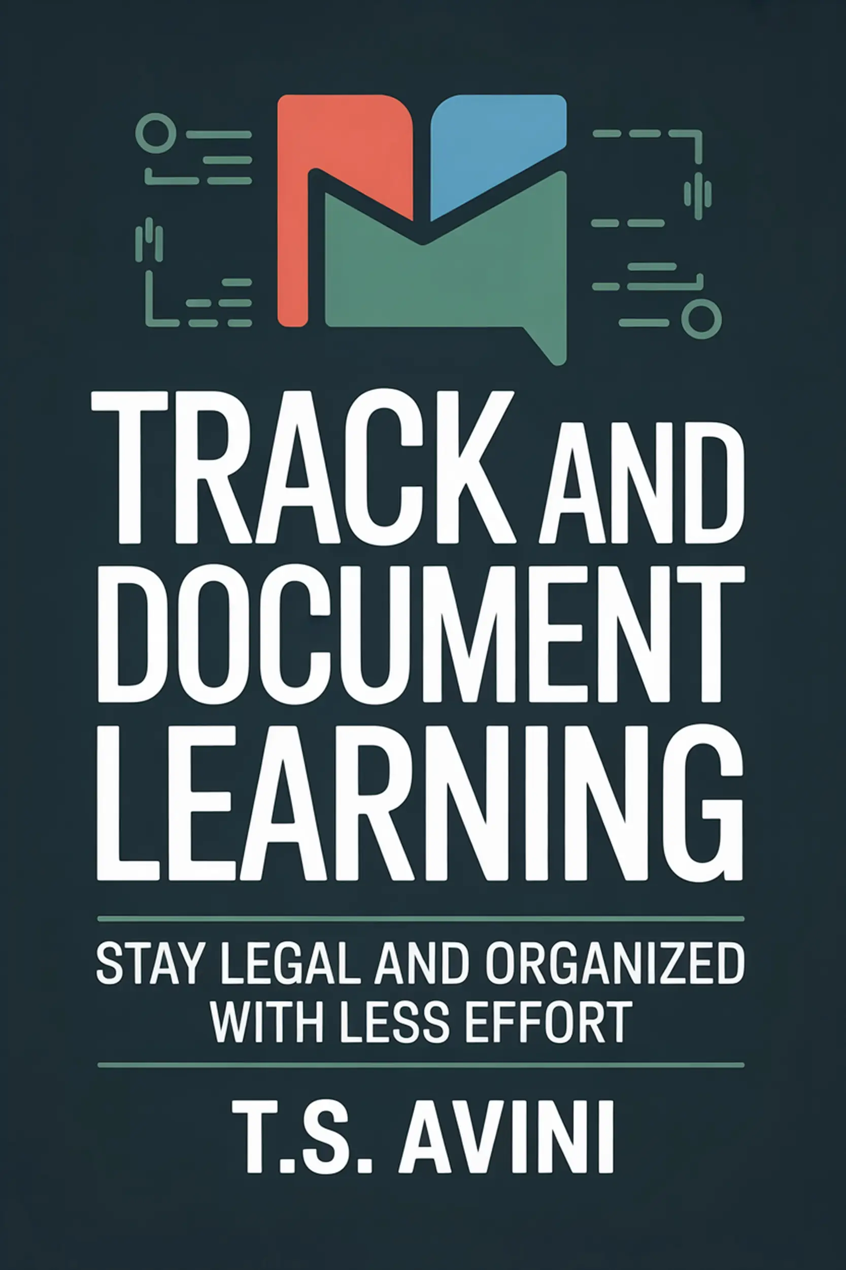 Track and Document Learning