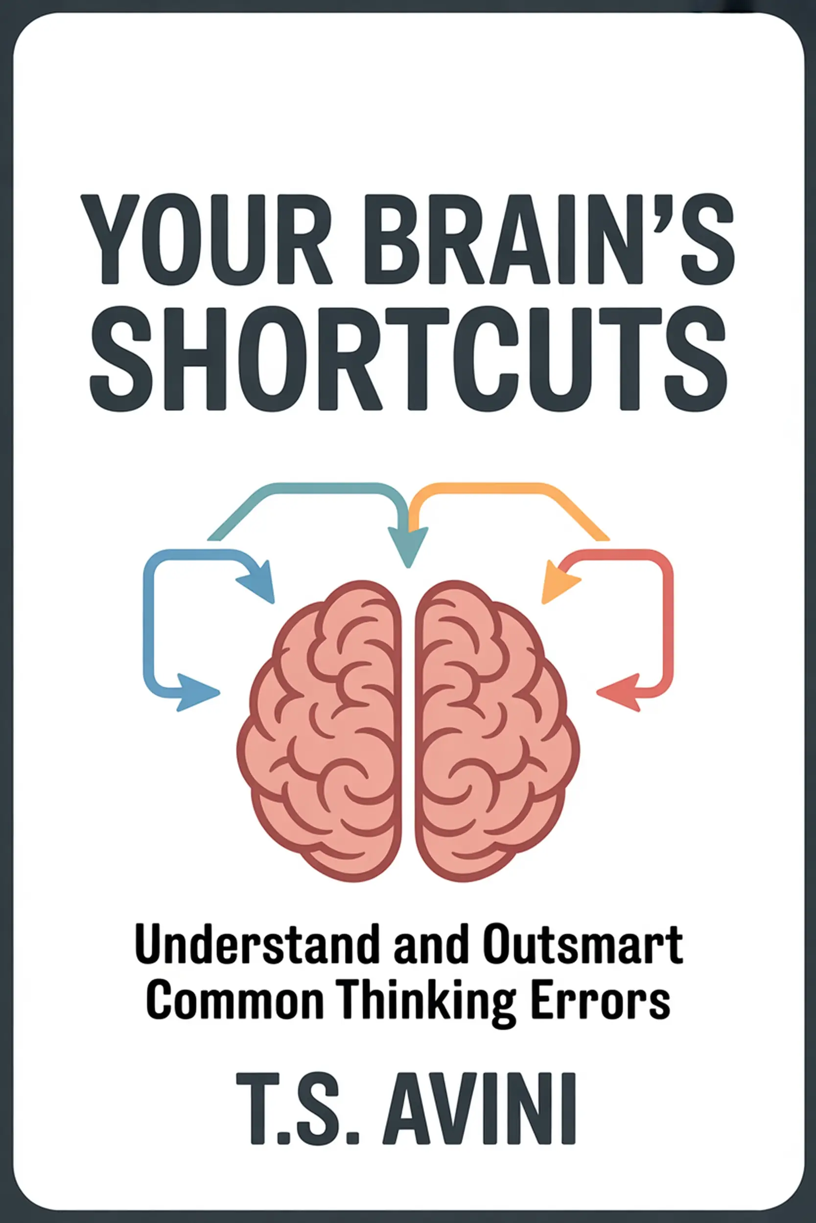 Your Brain's Shortcuts