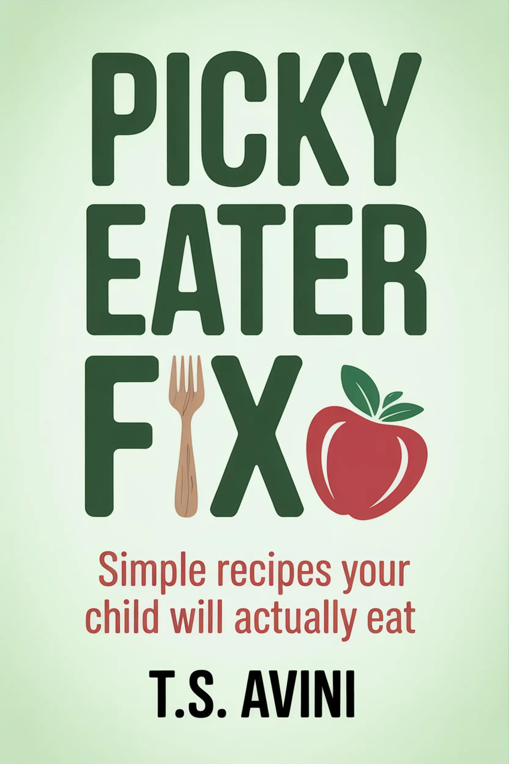 Picky Eater Fix