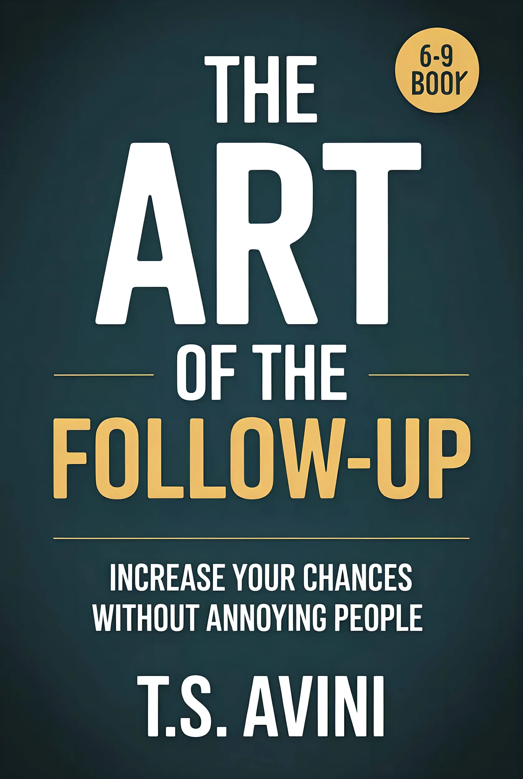 The Art of the Follow-Up