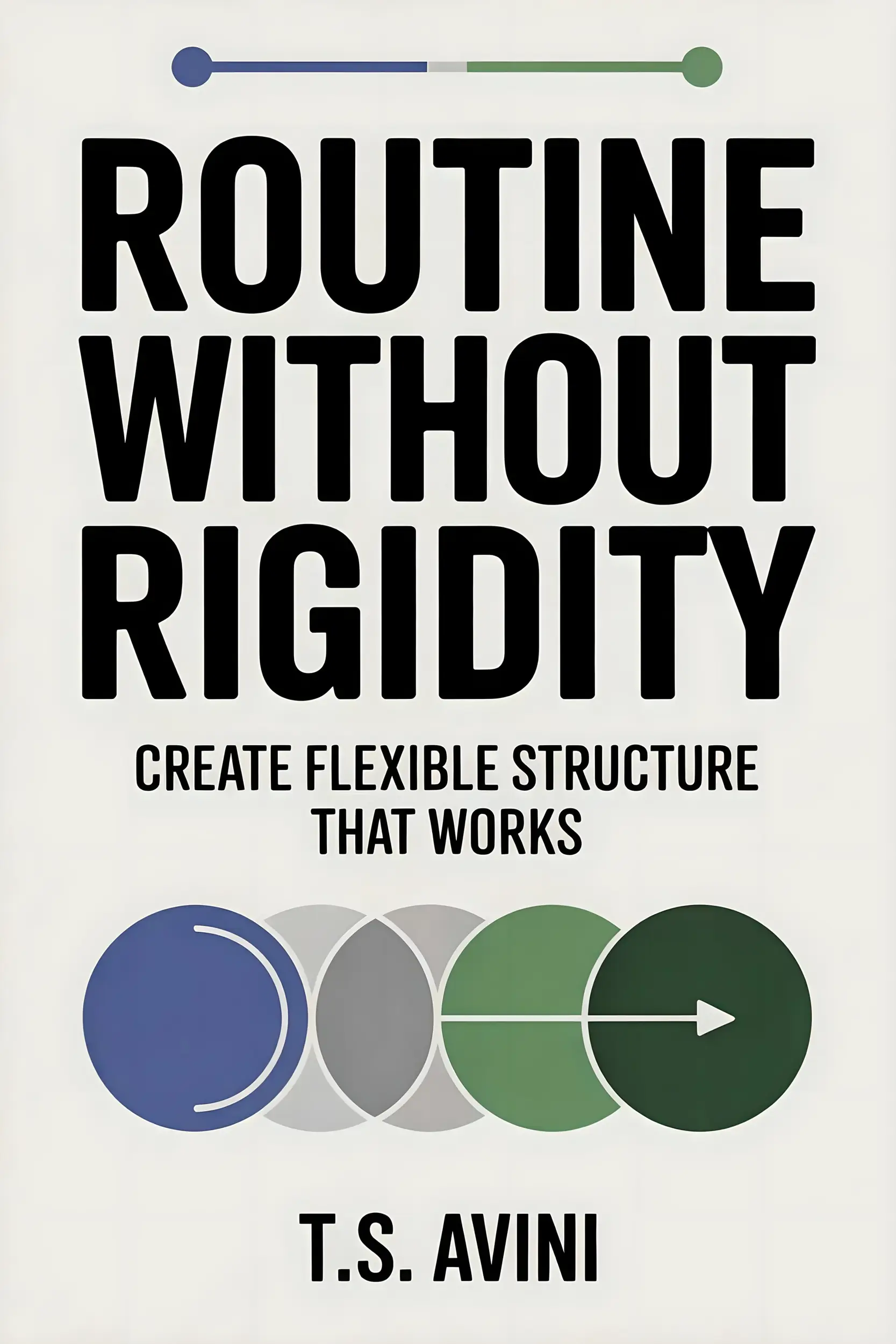 Routine Without Rigidity