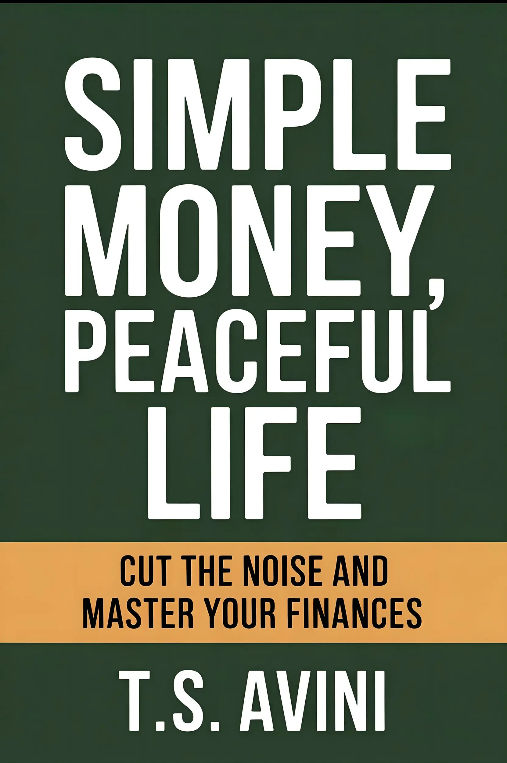 Simple Money, Peaceful Life