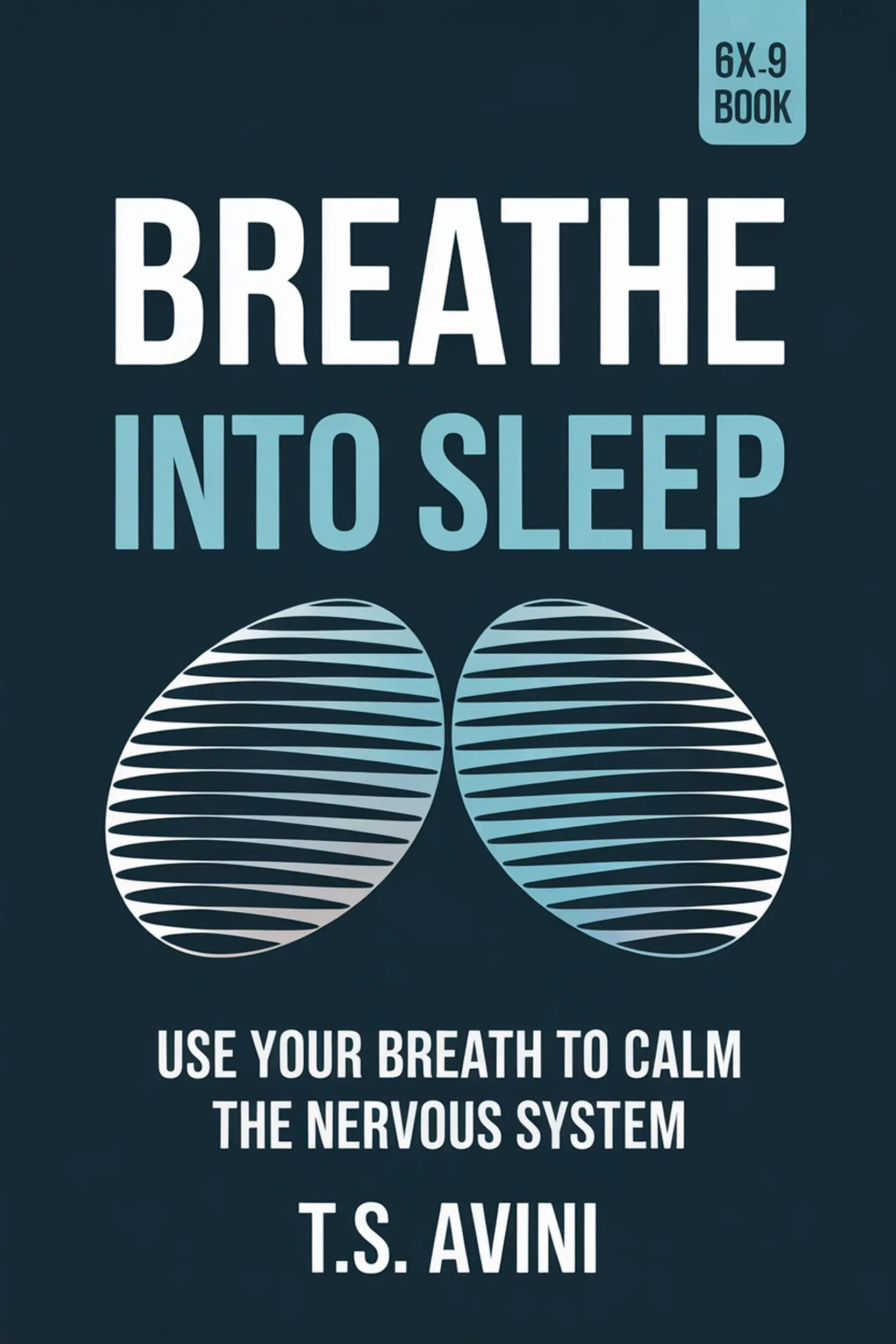 Breathe into Sleep