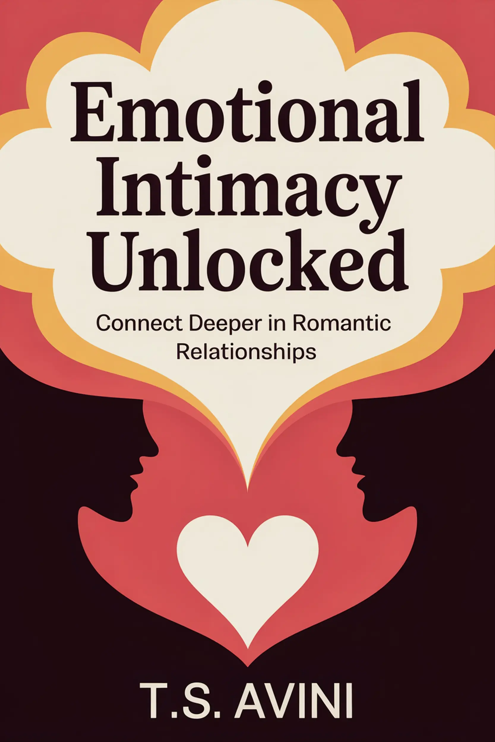 Emotional Intimacy Unlocked