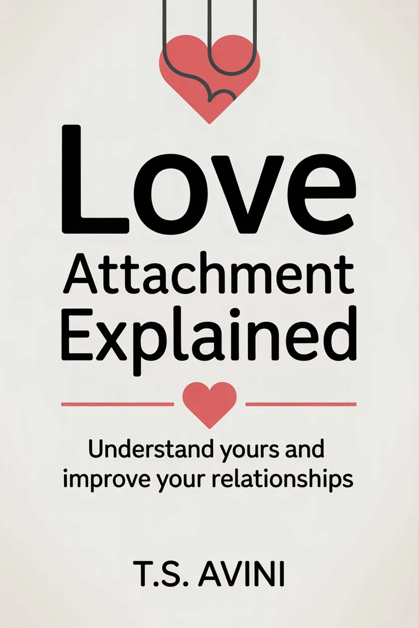 Love Attachment Explained