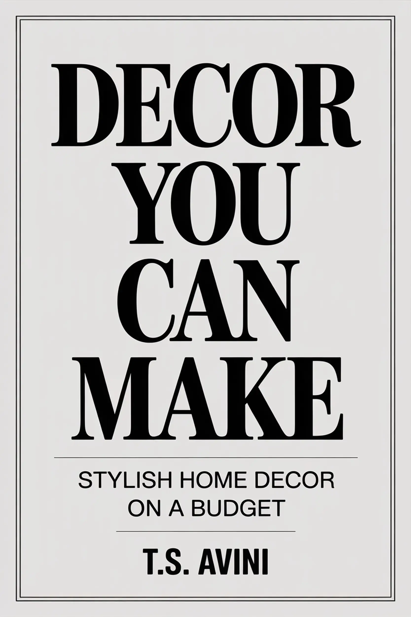 Decor You Can Make