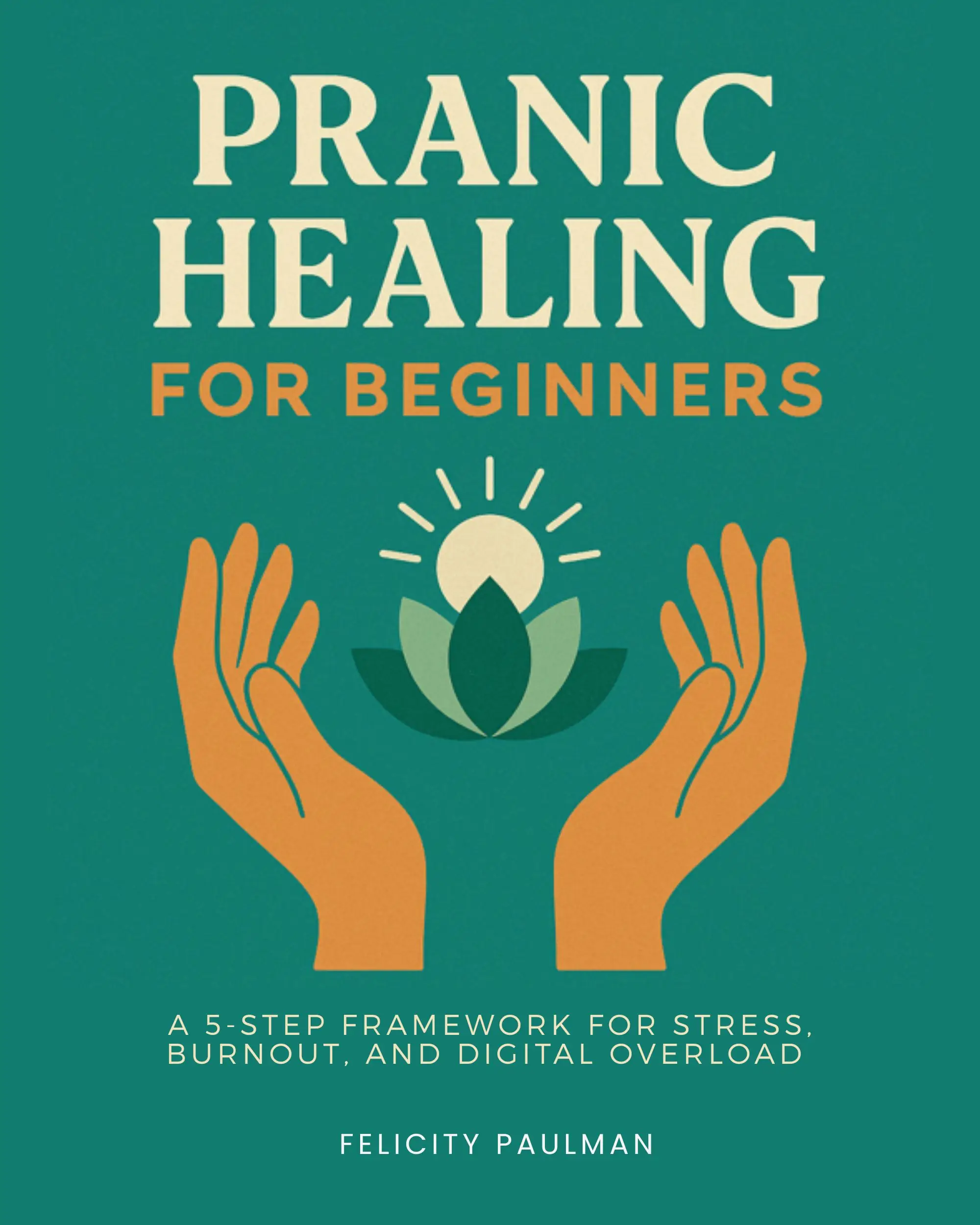 Pranic Healing for Beginners