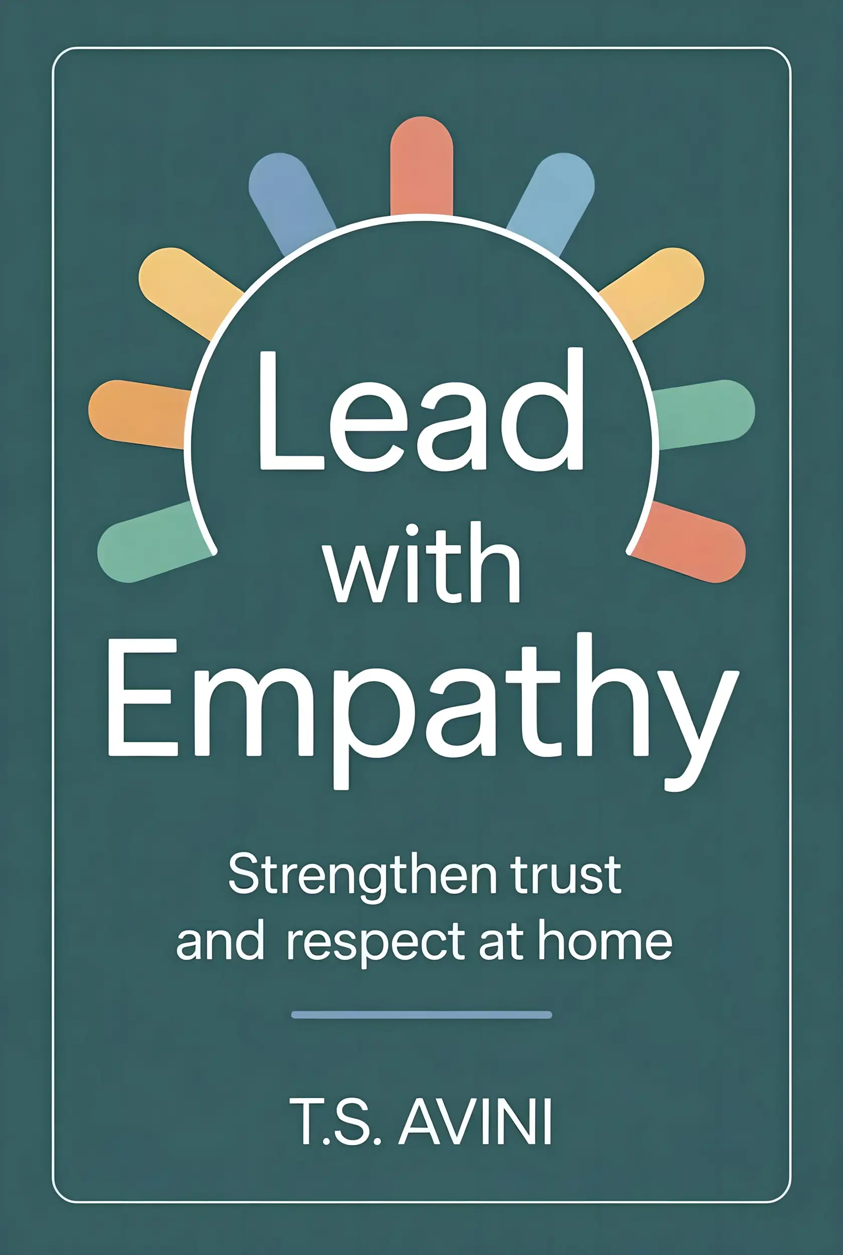 Lead with Empathy