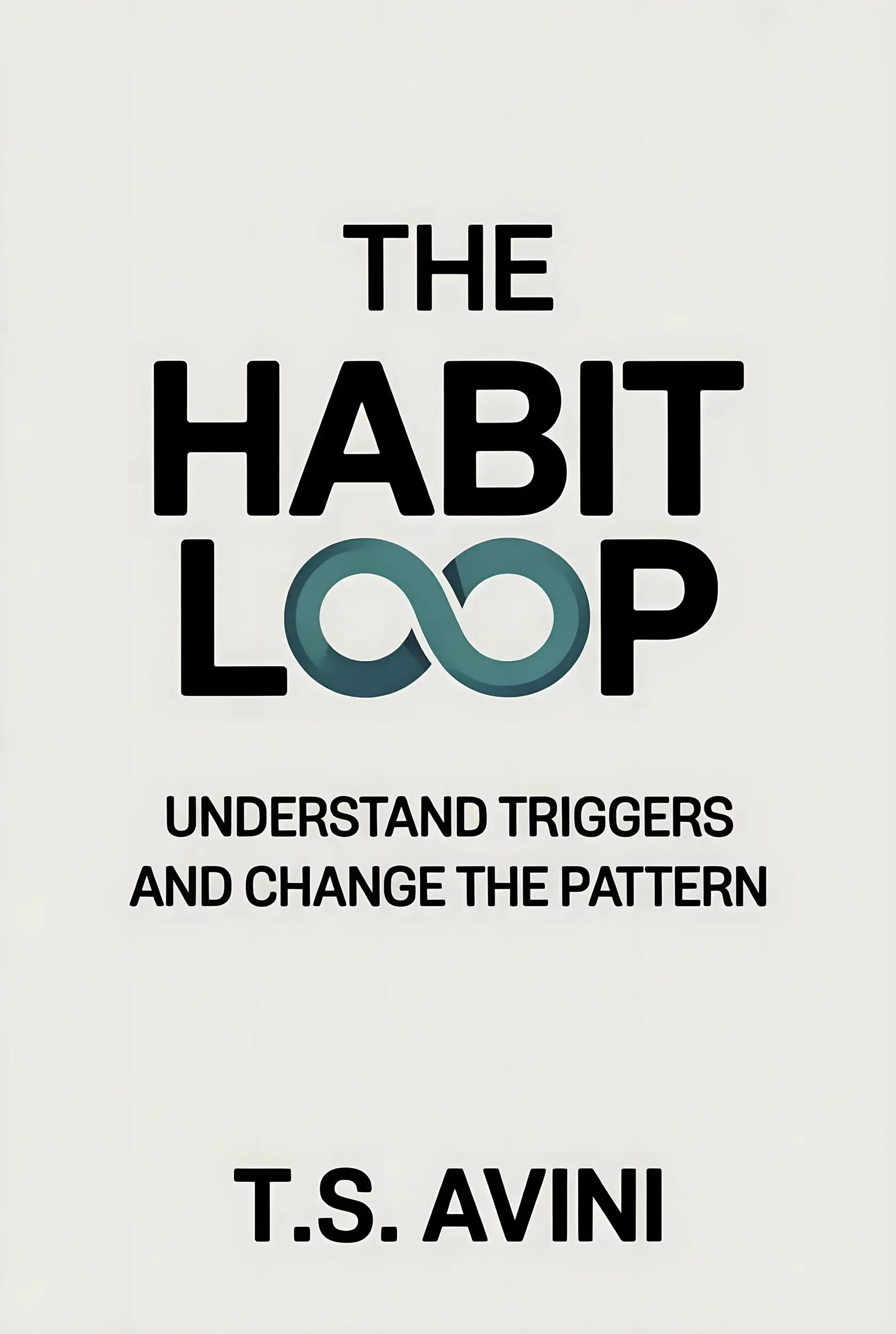 The Habit Loop