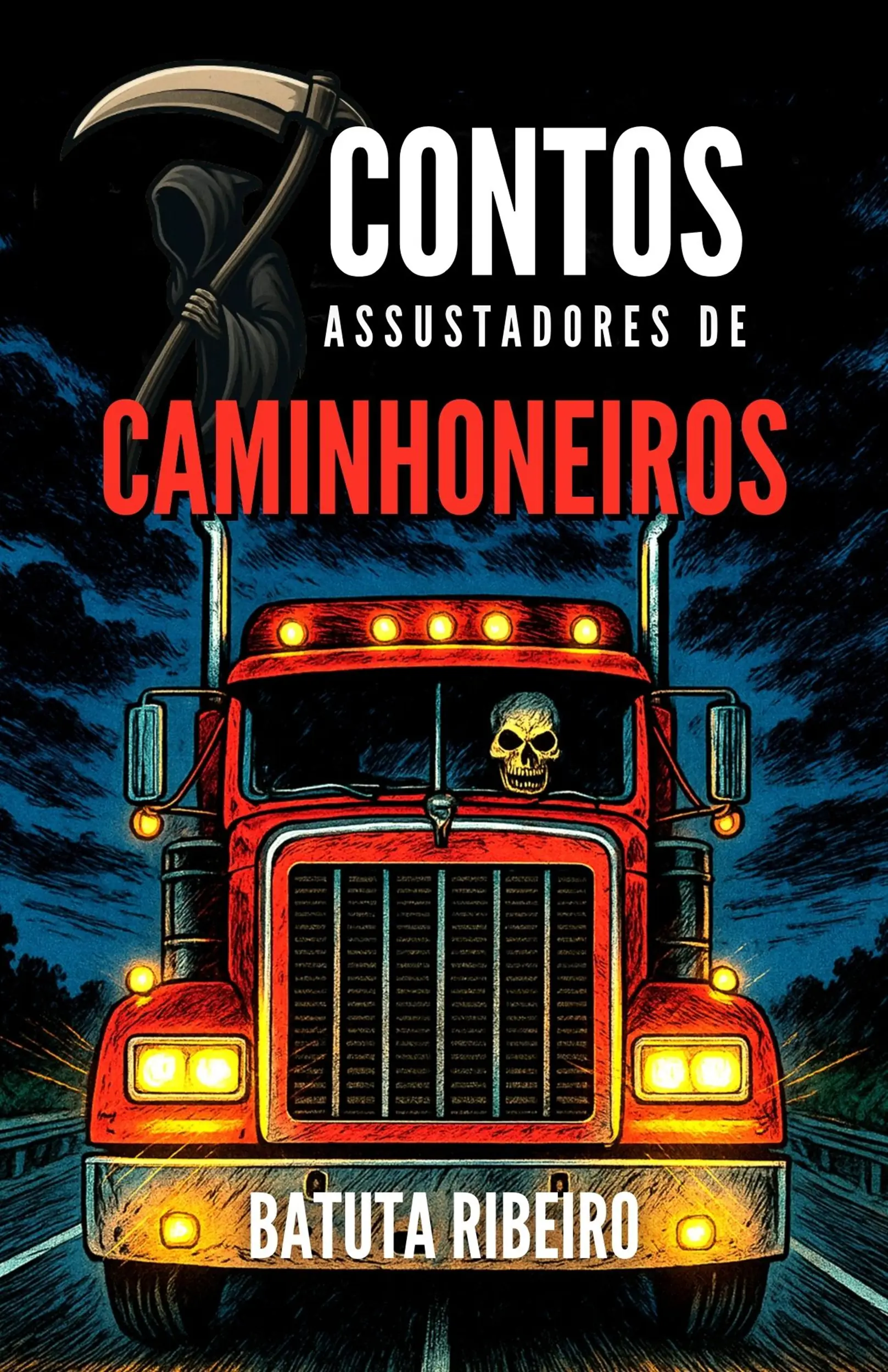 7 Contos Assustadores De Caminhoneiros