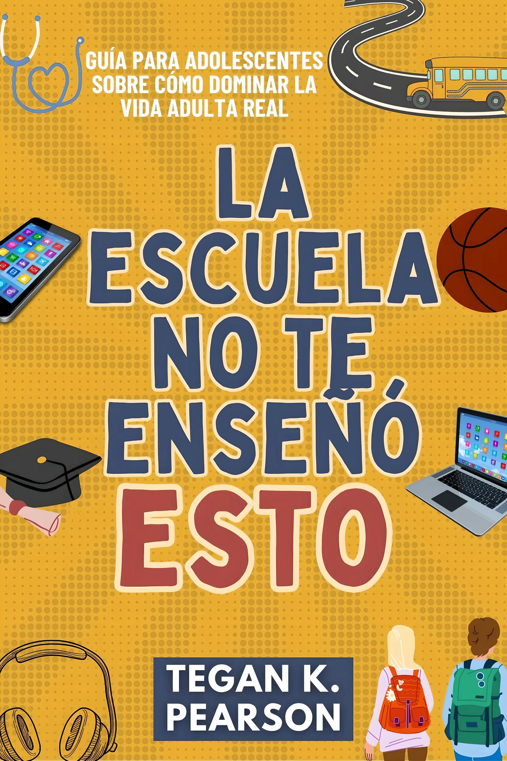 La escuela no te enseñó esto