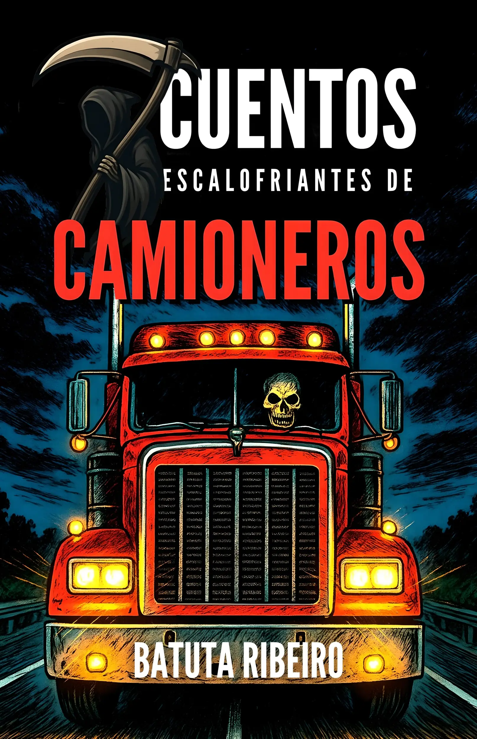 7 Cuentos Escalofriantes de Camioneros