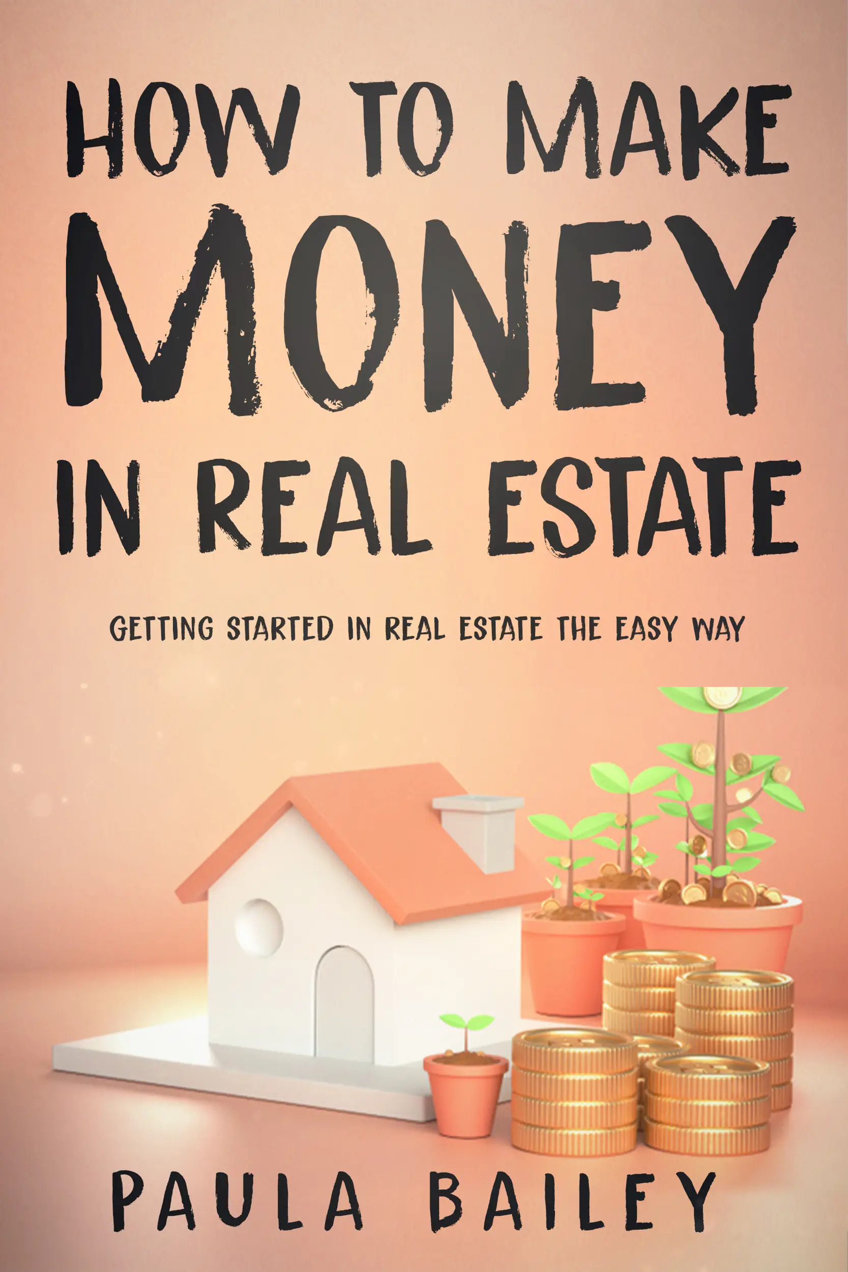 How to Make Money In Real Estate