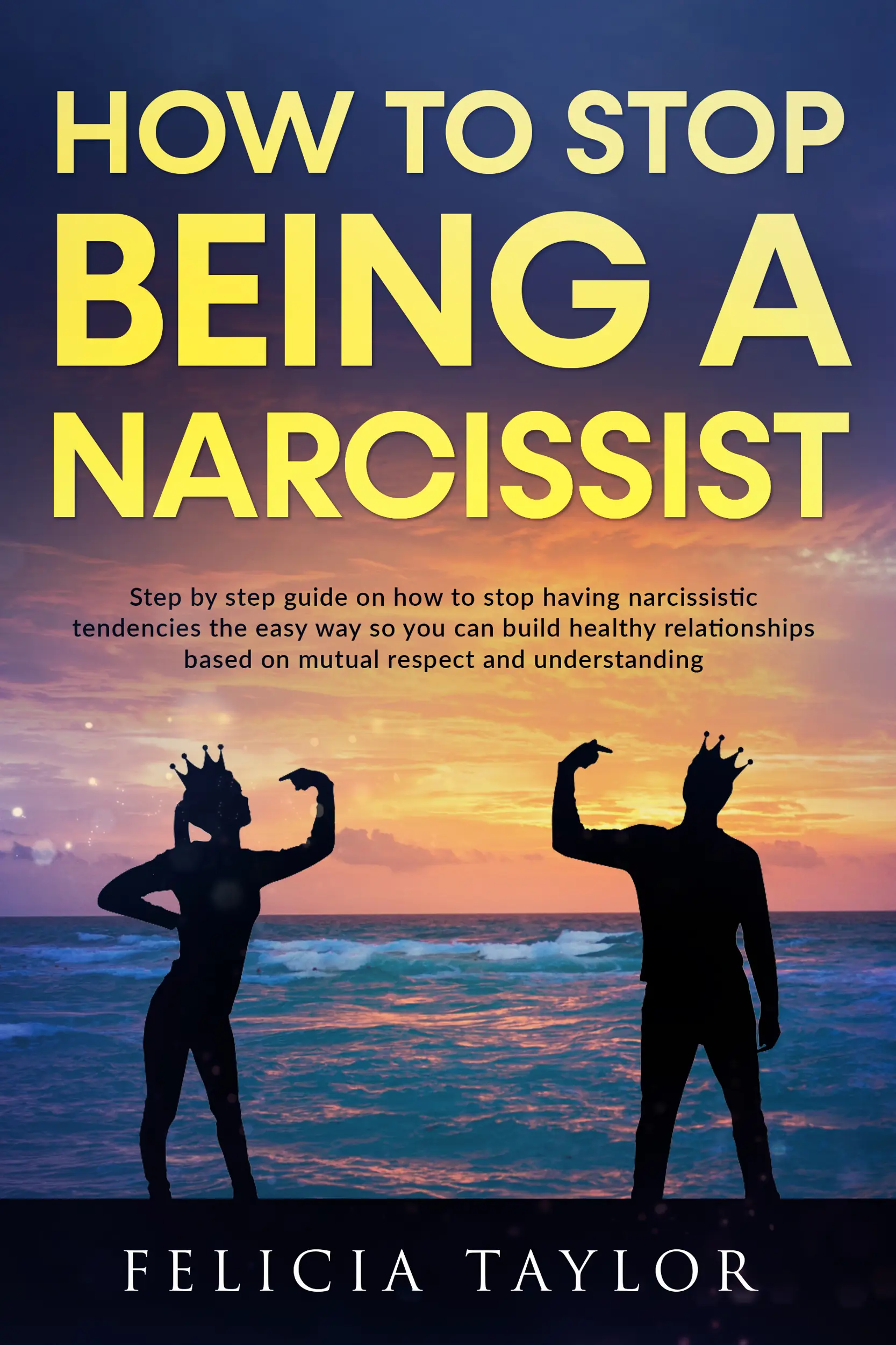 How To Stop Being A Narcissist