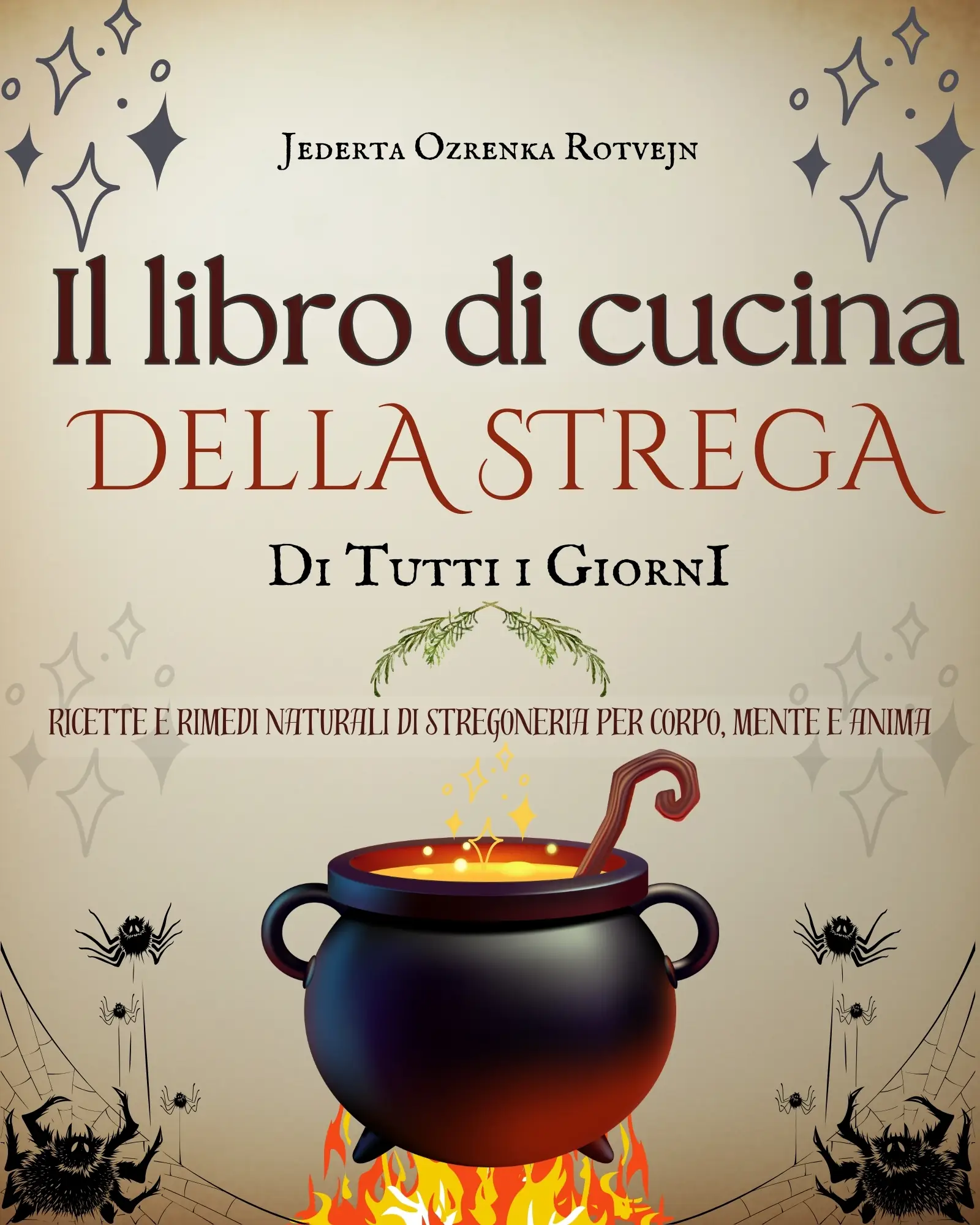 Il libro di cucina della strega di tutti i giorni