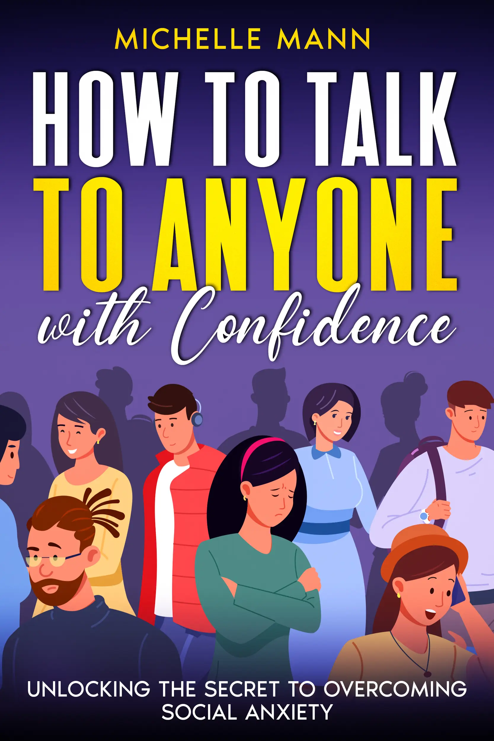 How to Talk to Anyone with Confidence