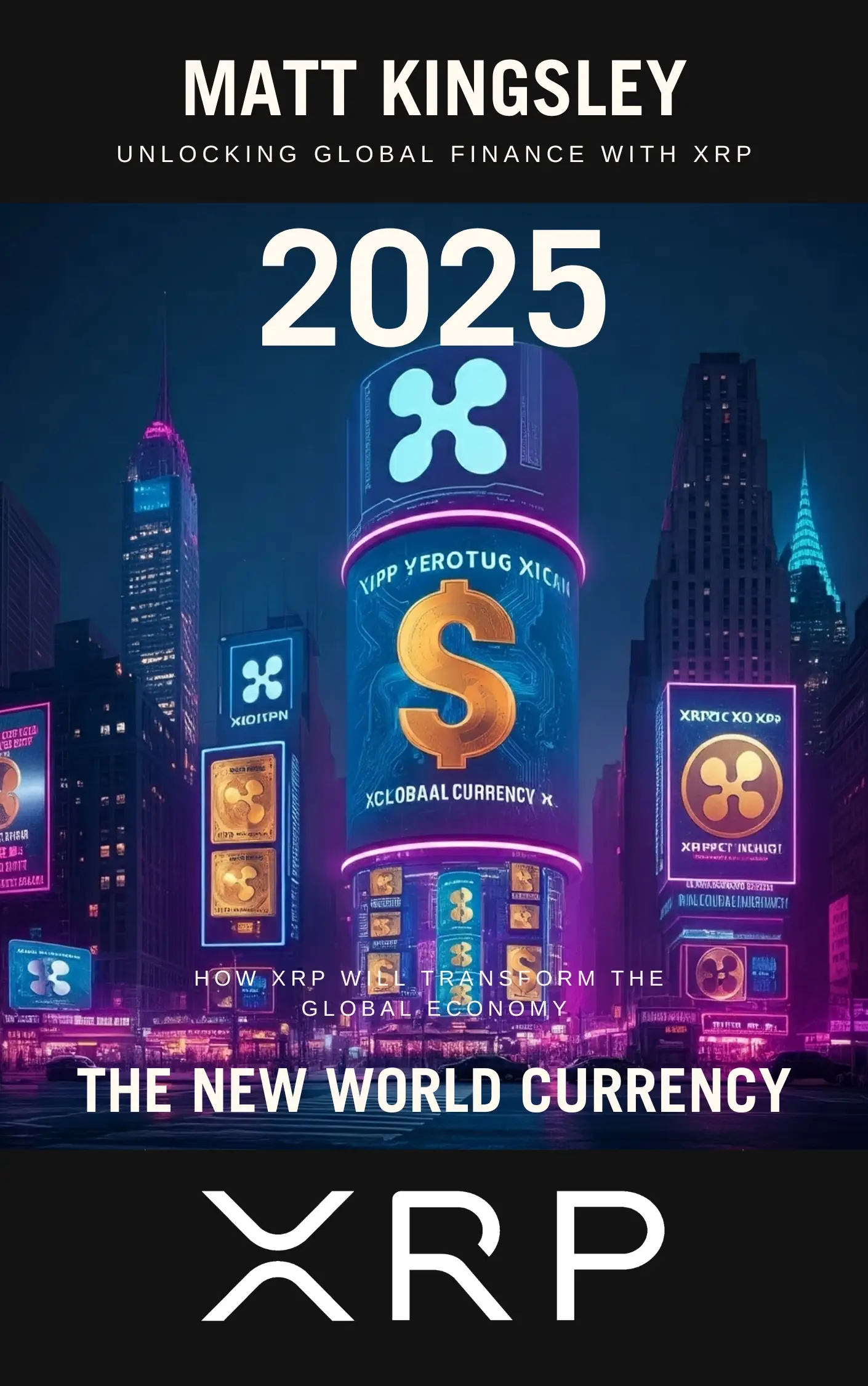 The New World Currency XRP 2025