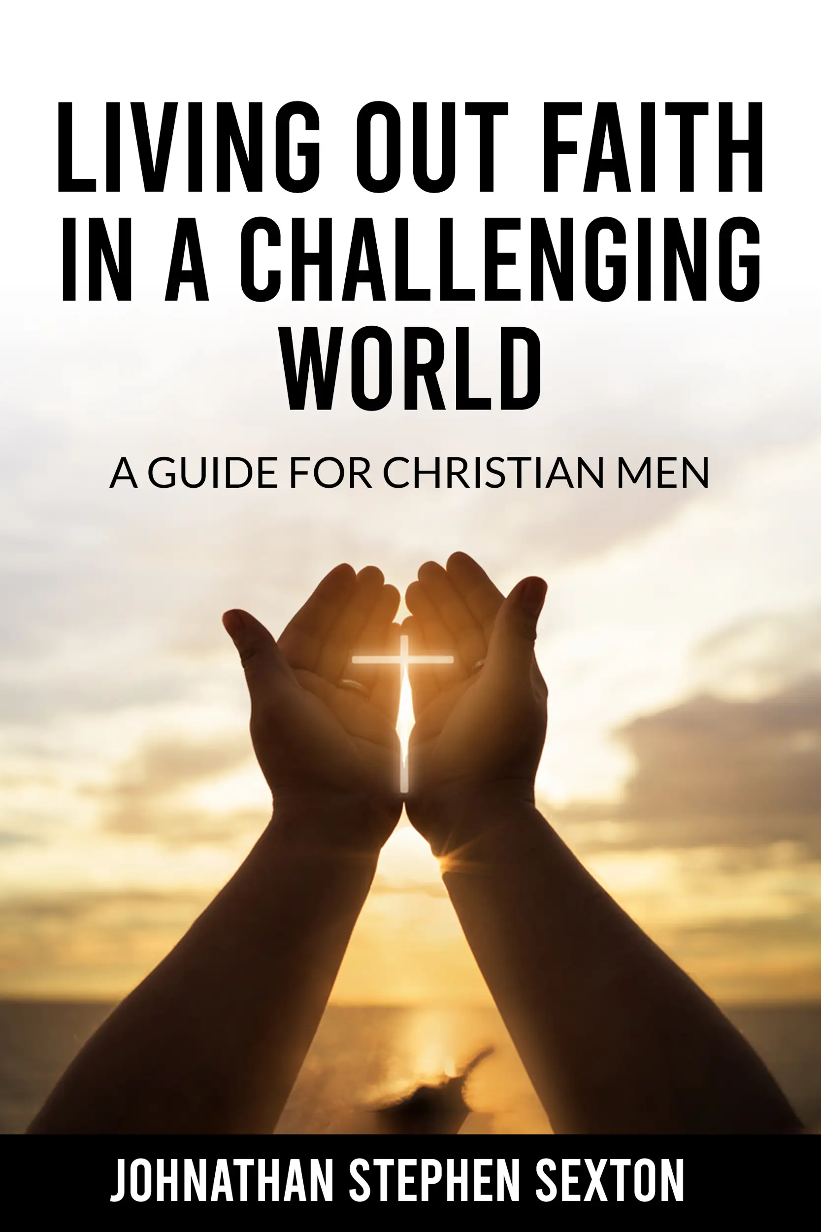 Living Out Faith in a Challenging World