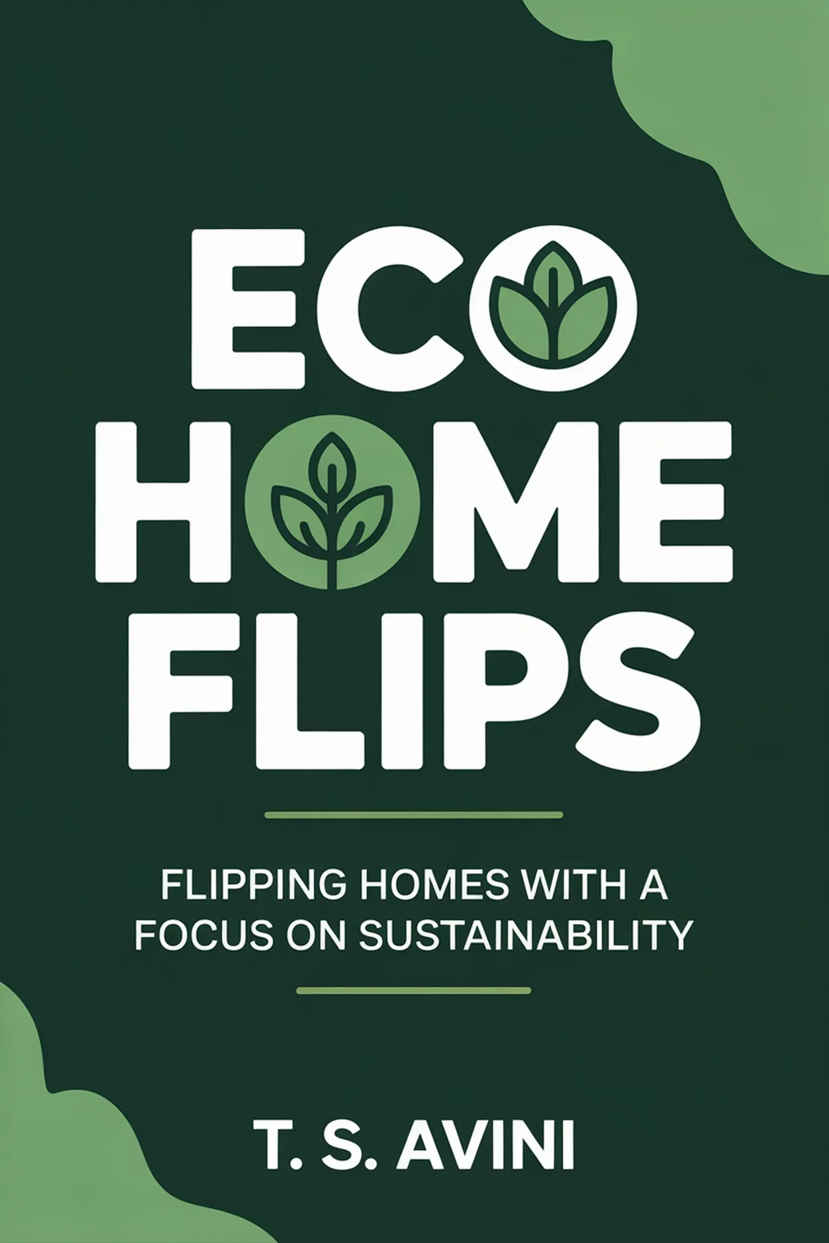 Eco Home Flips