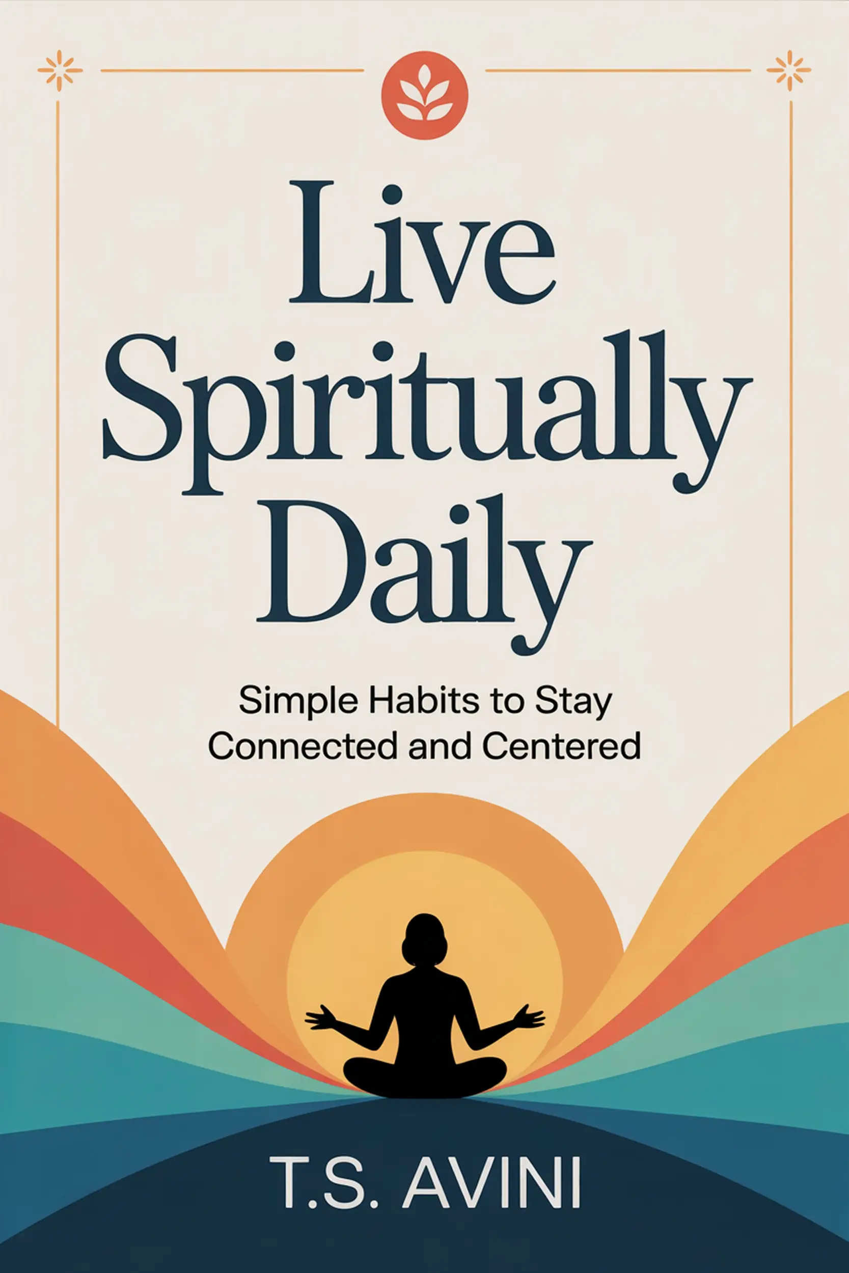 Live Spiritually Daily