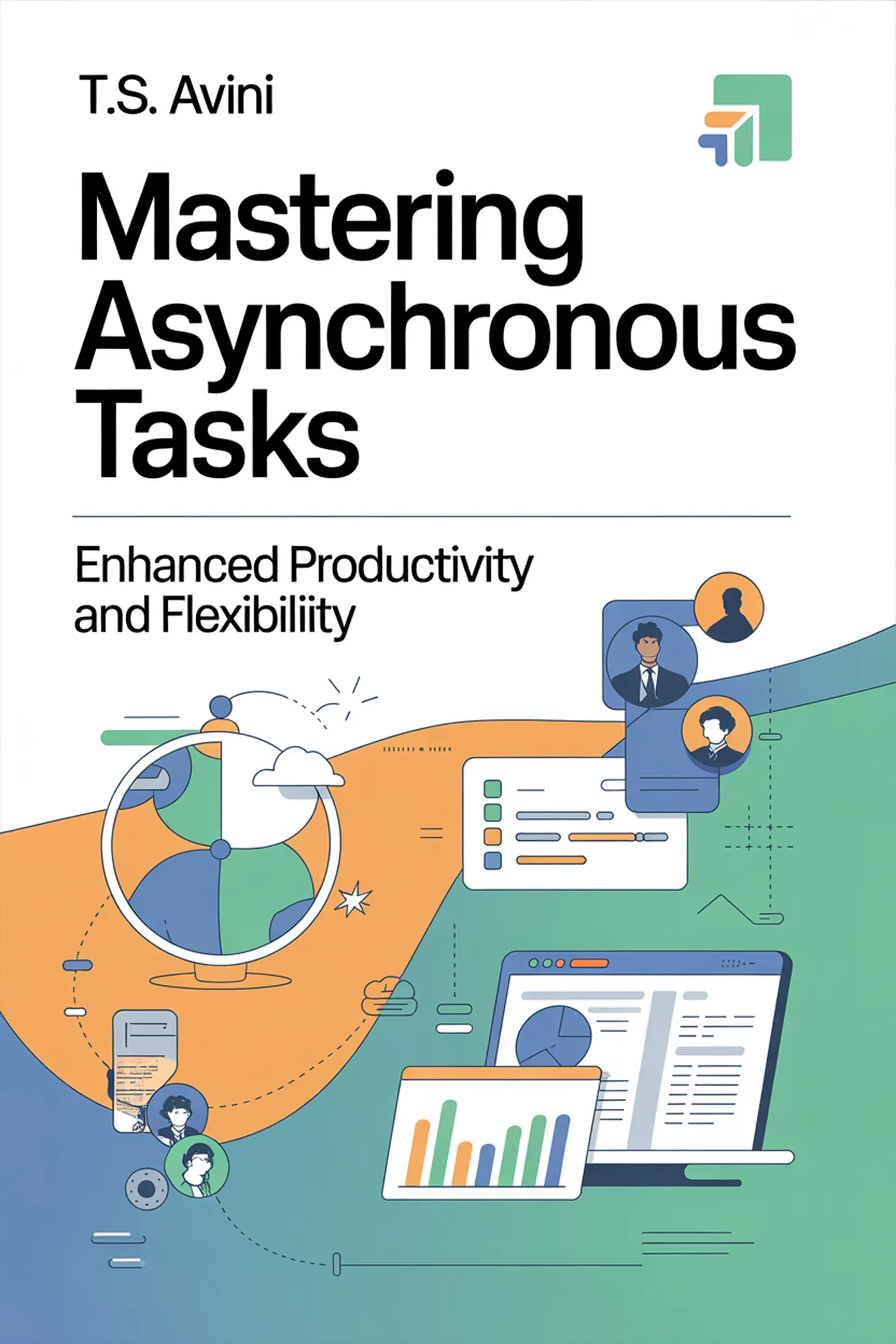 Mastering Asynchronous Tasks