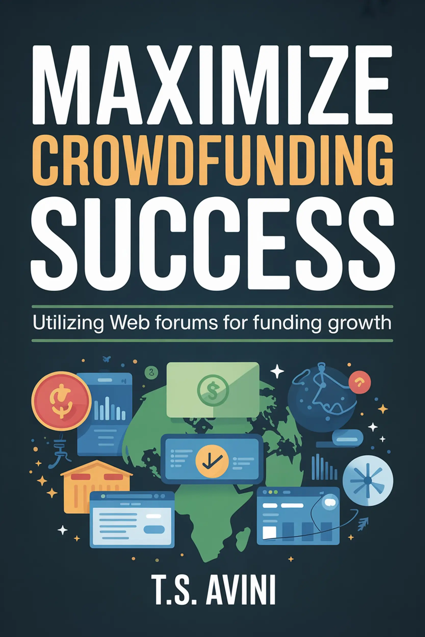 Maximize Crowdfunding Success