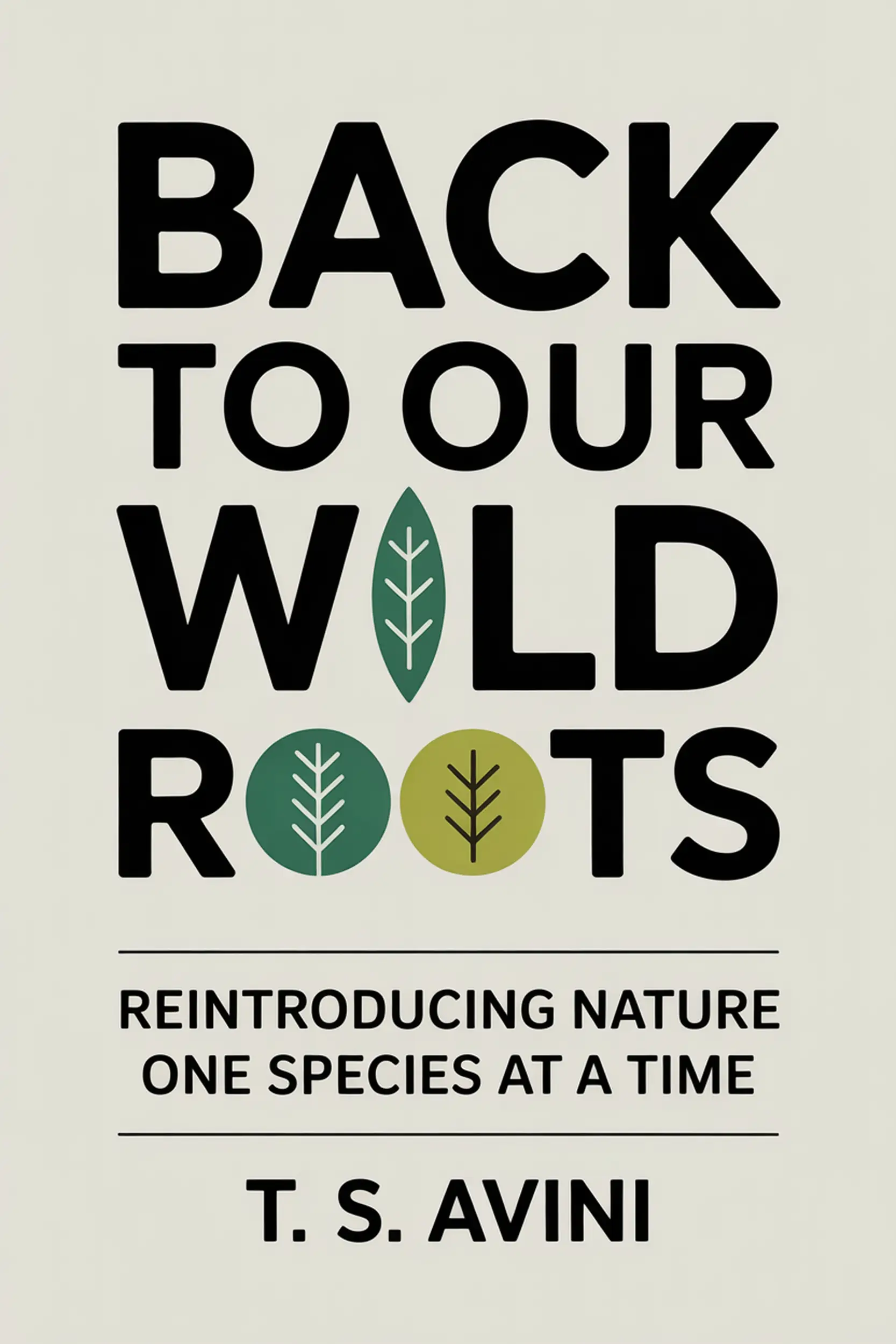 Back to Our Wild Roots