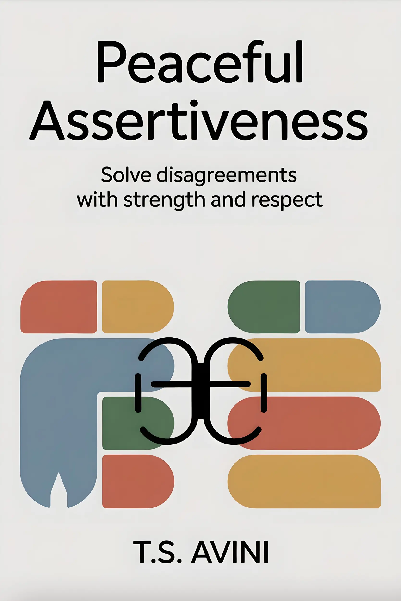 Peaceful Assertiveness