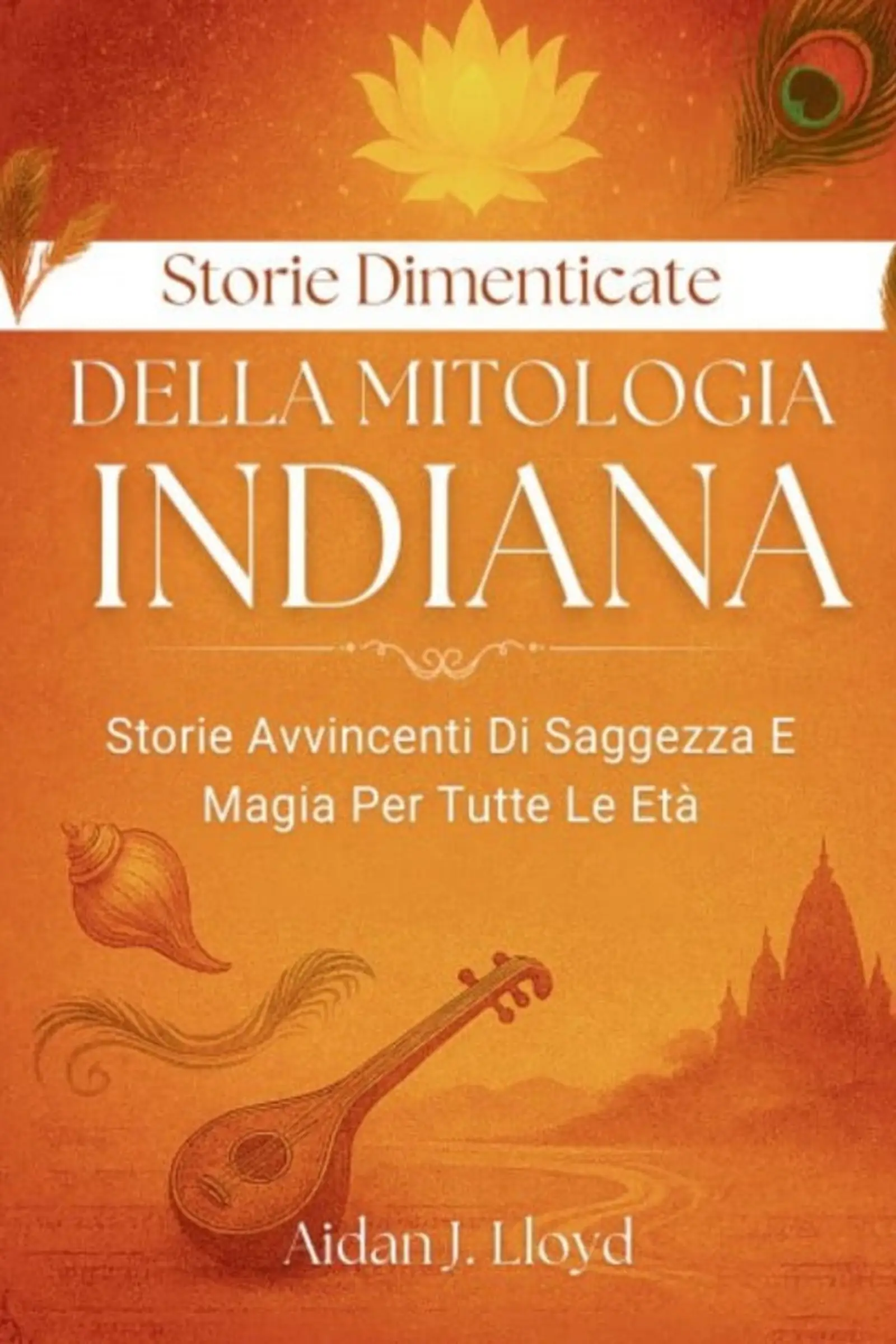 Storie Dimenticate Della Mitologia Indiana