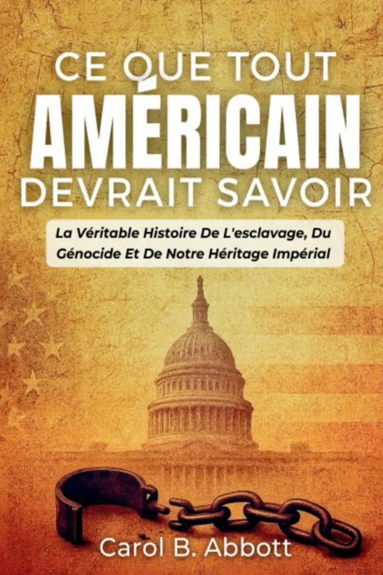 Ce Que Tout Américain Devrait Savoir