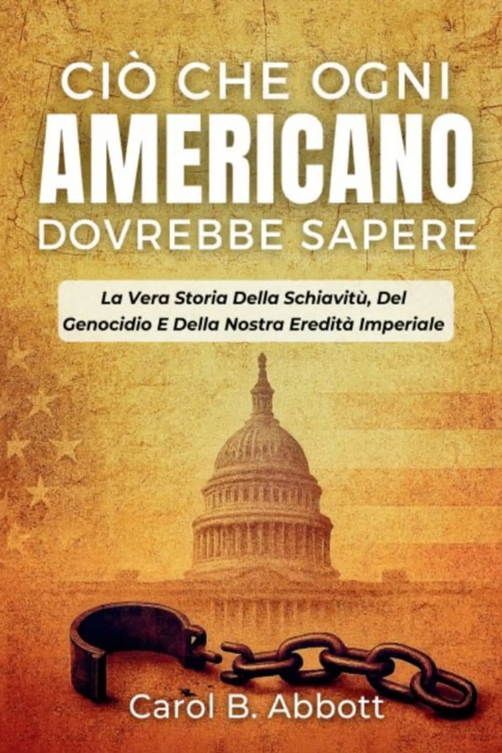 Ciò Che Ogni Americano Dovrebbe Sapere