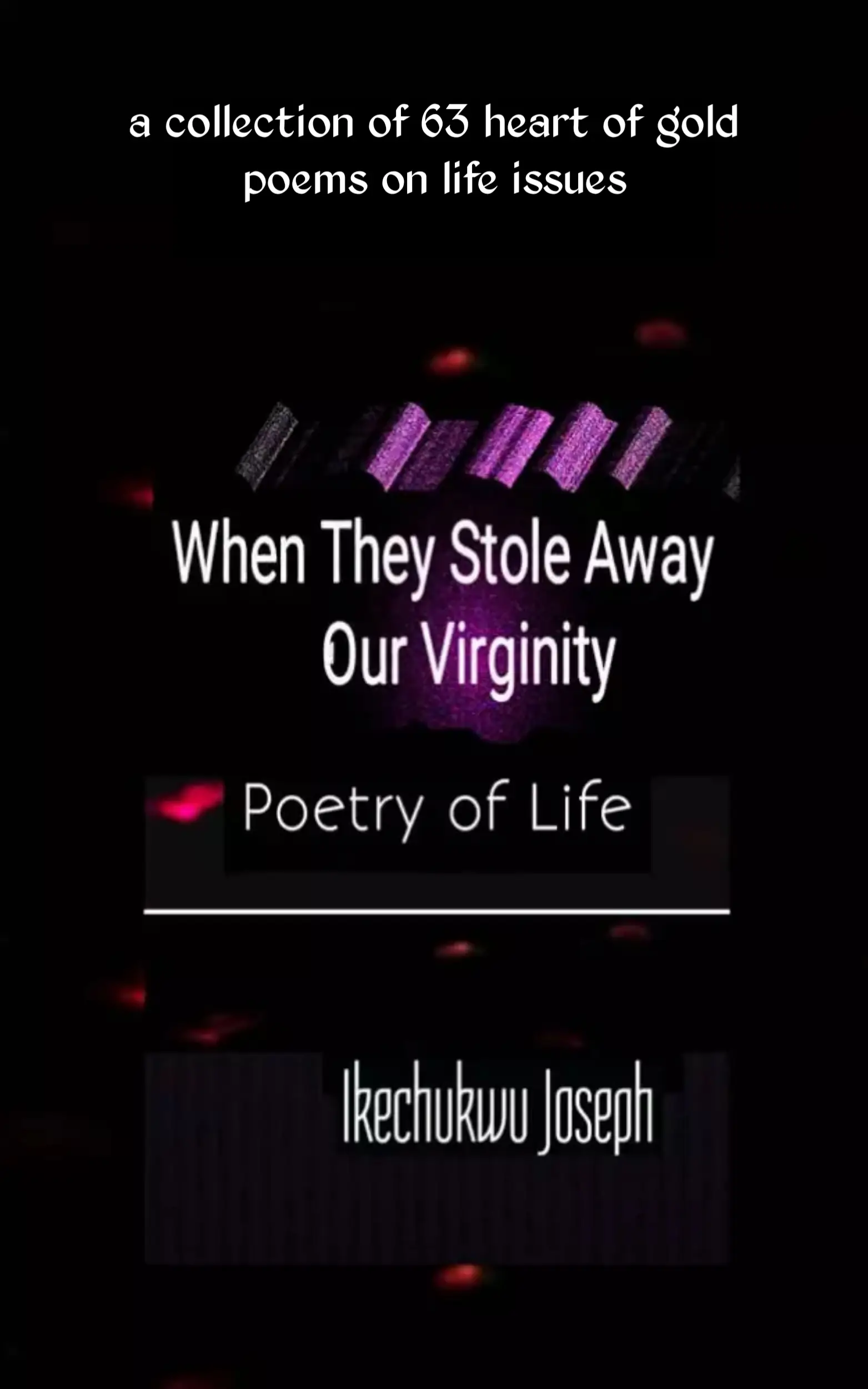 When they Stole Away Our Virginity