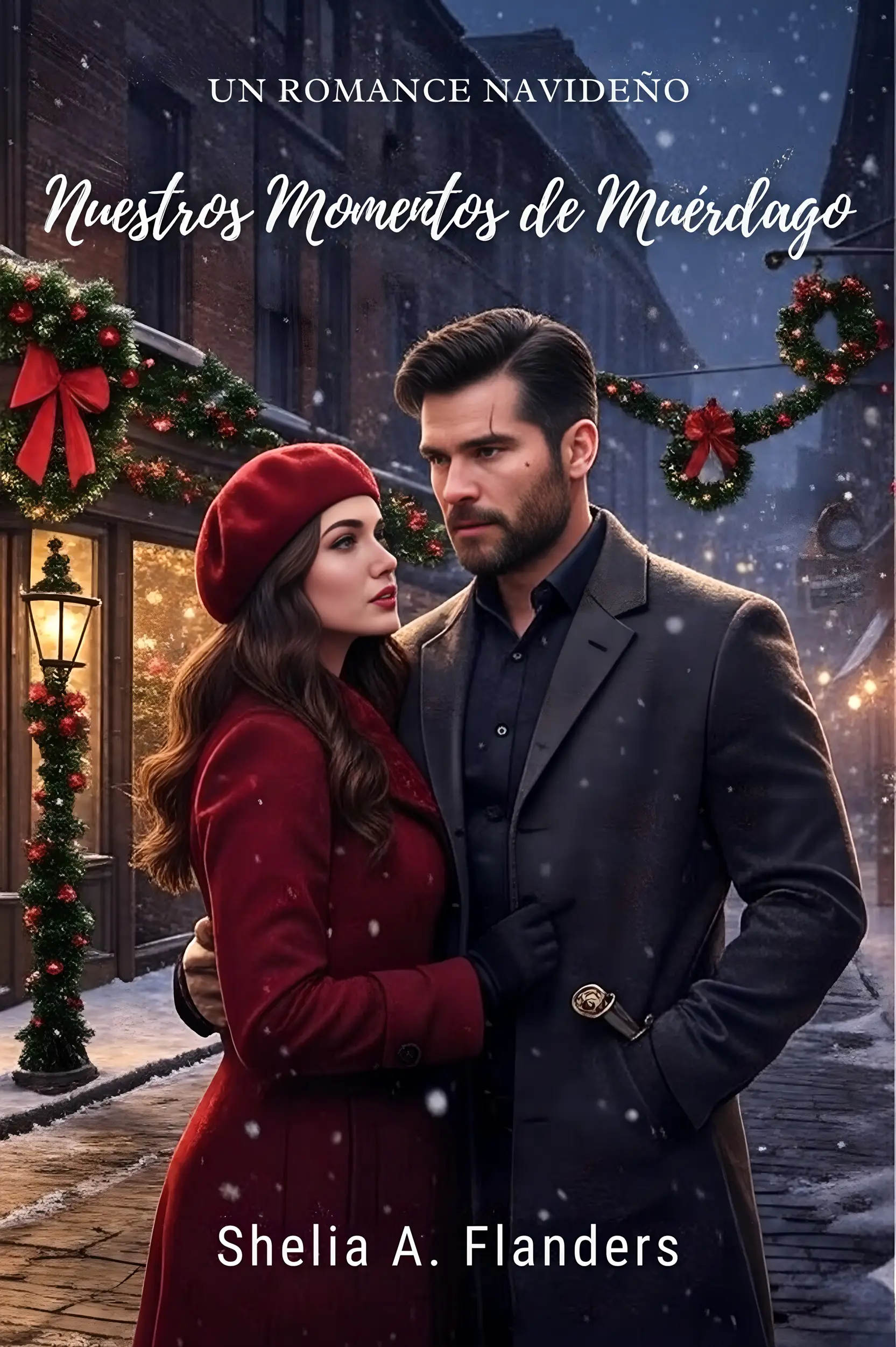 Nuestros Momentos De Muérdago