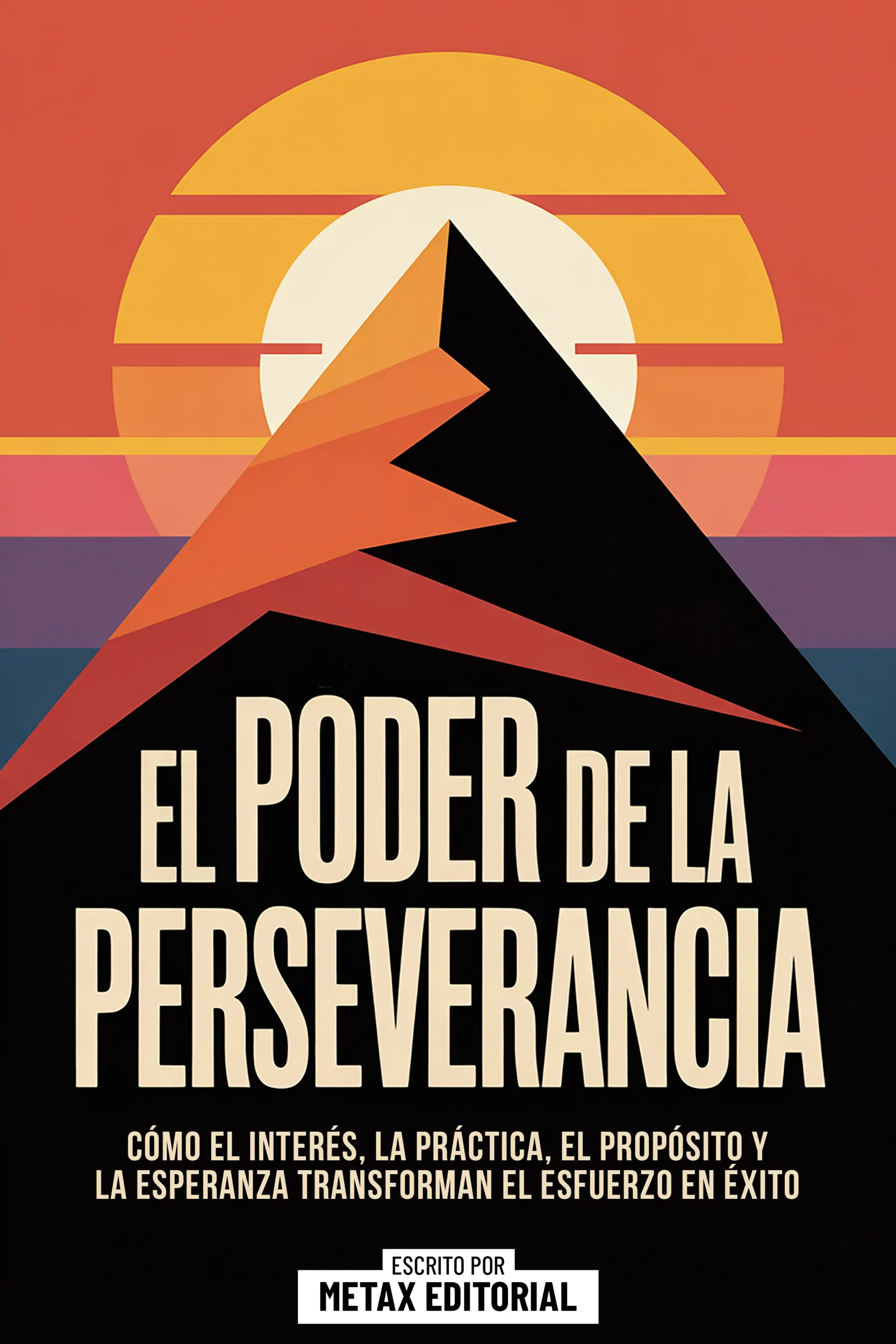 El Poder De La Perseverancia