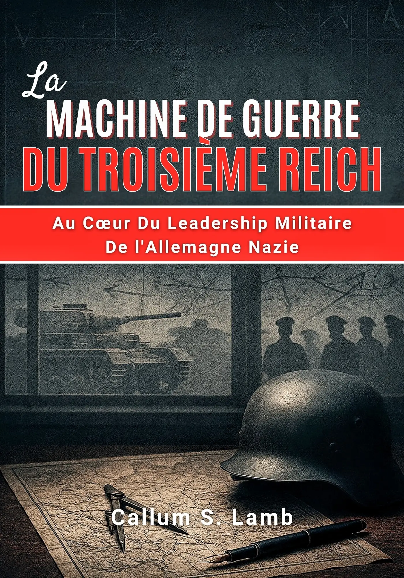 La Machine De Guerre Du Troisième Reich