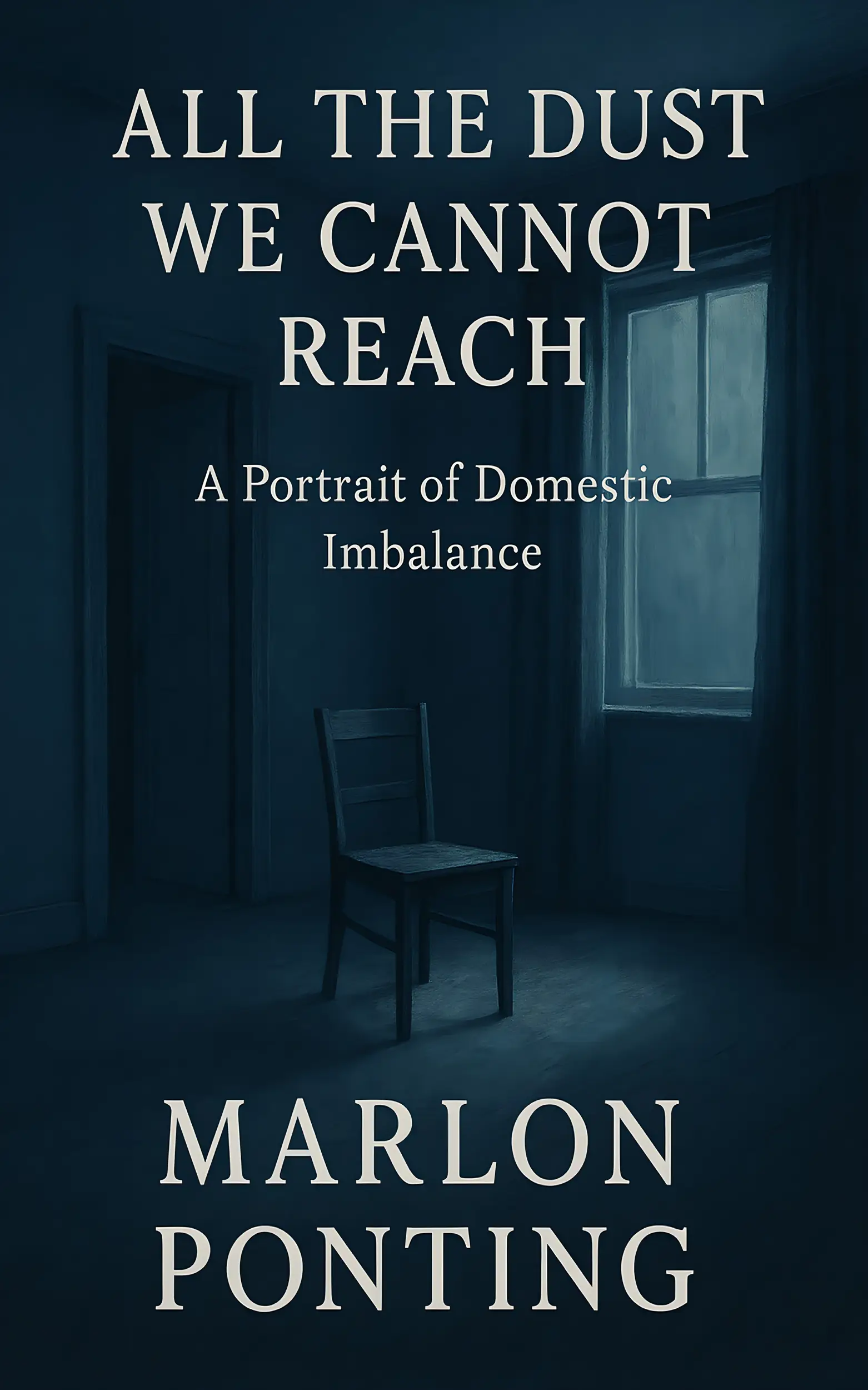 All the Dust We Cannot Reach