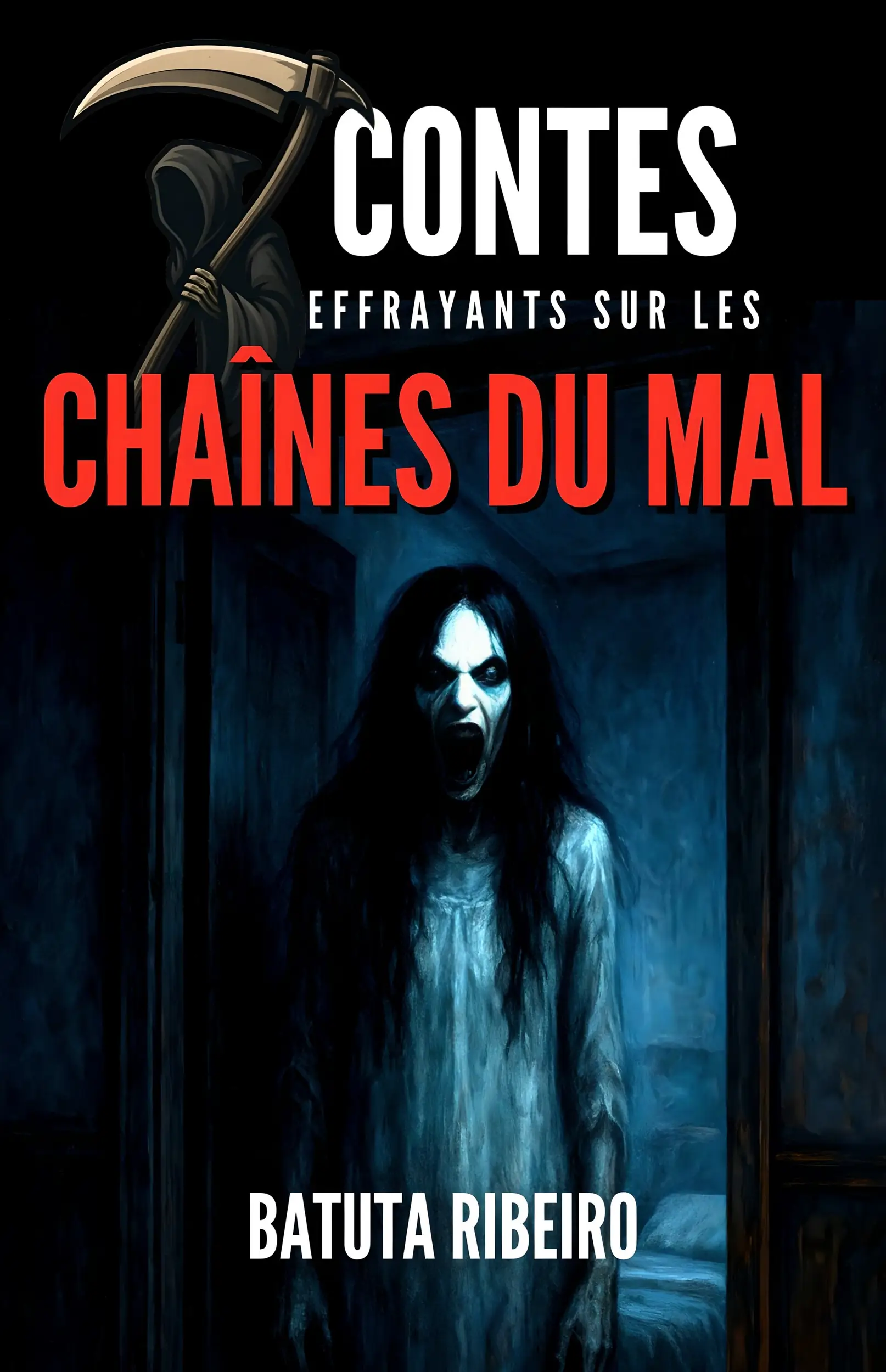 7 Contes Effrayants sur les Chaînes du Mal