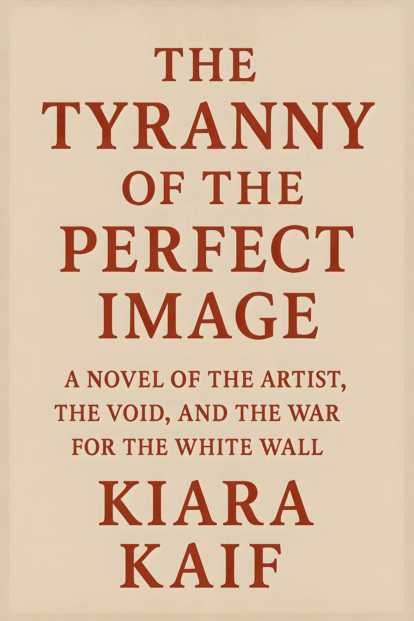 The Tyranny of the Perfect Image