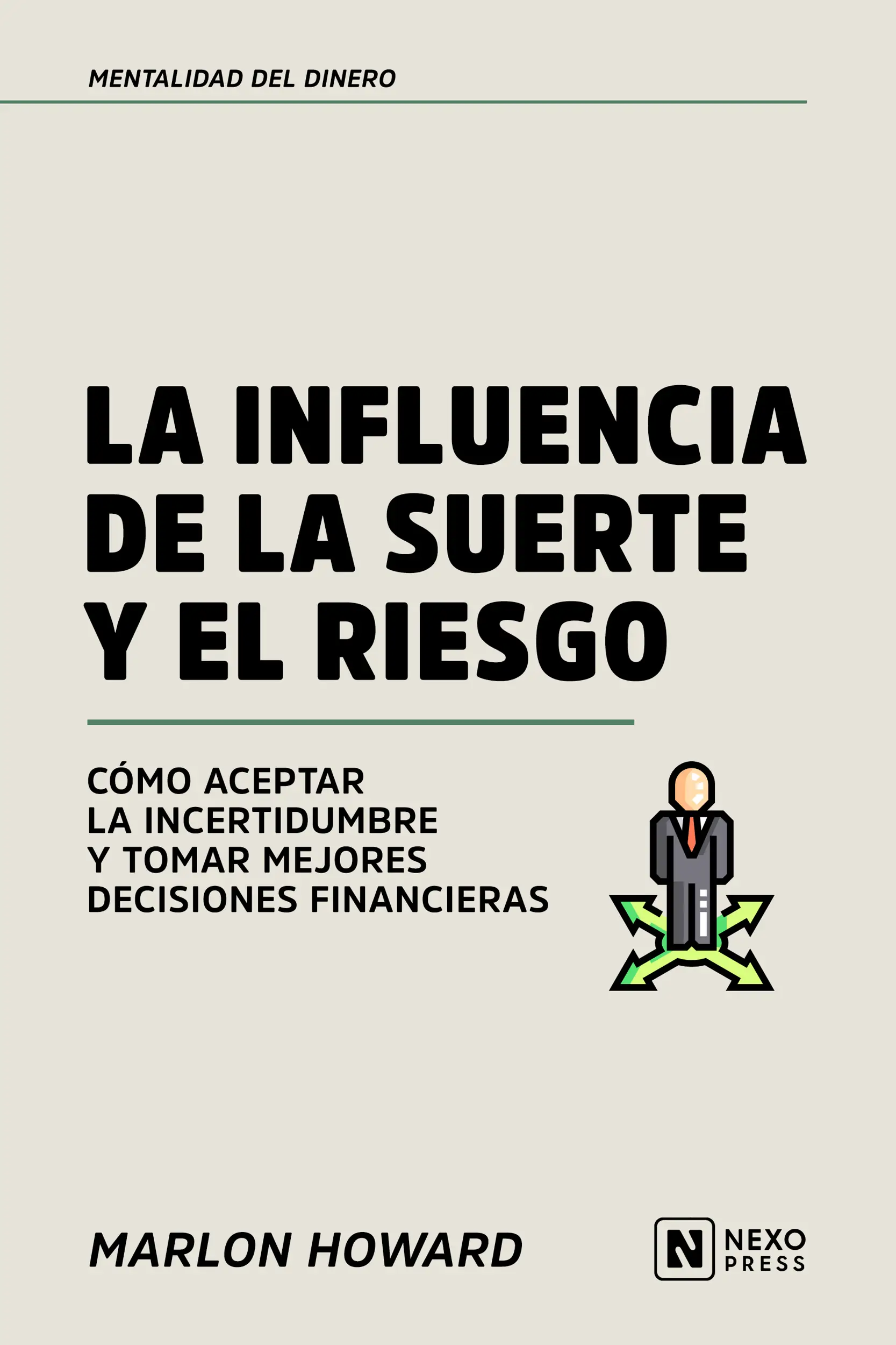 La Influencia De La Suerte Y El Riesgo