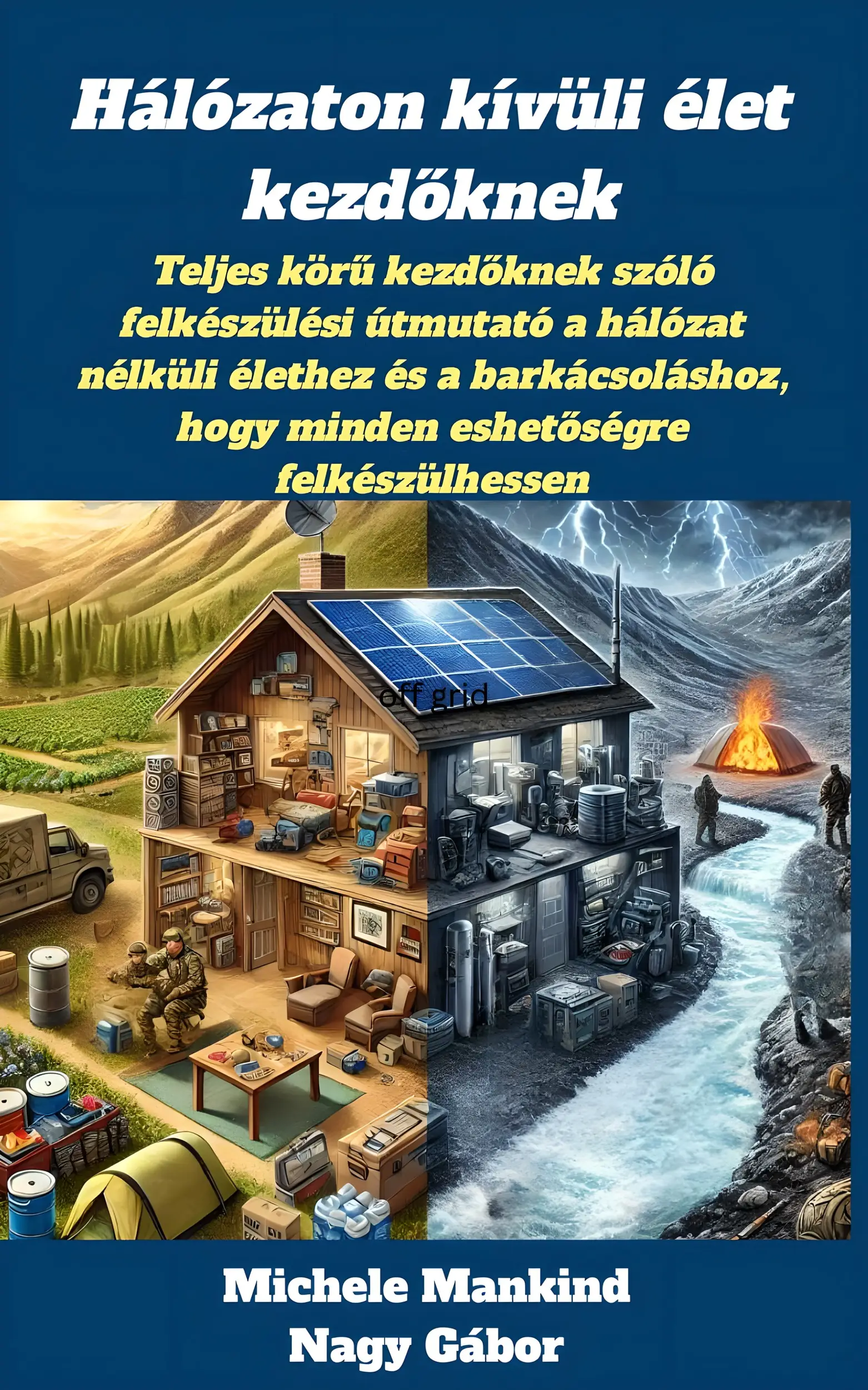 Hálózaton kívüli élet kezdőknek