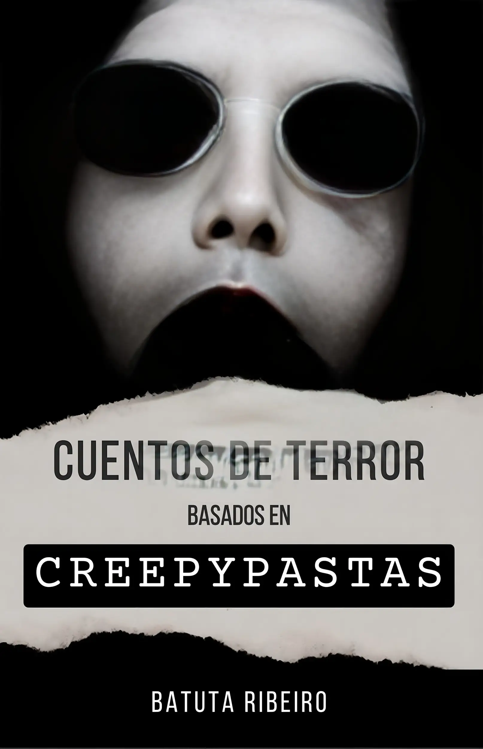 Cuentos de Terror Basados en Creepypastas